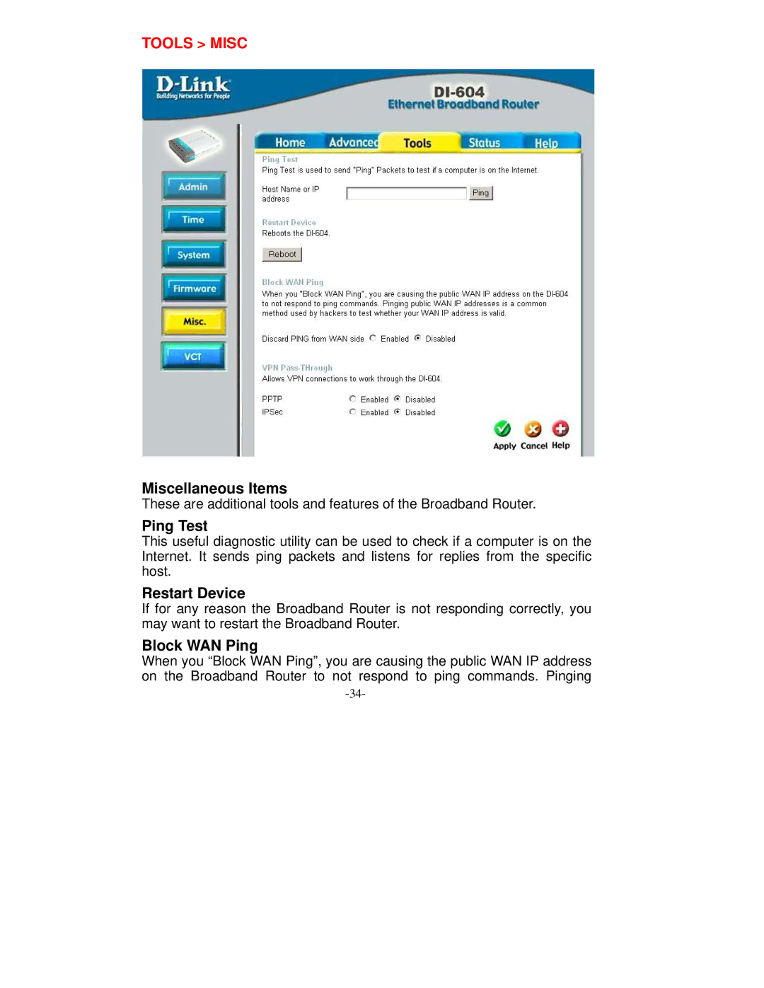 D-Link VDI-604 manual Tools Misc, Miscellaneous Items, Ping Test, Restart Device, Block WAN Ping 