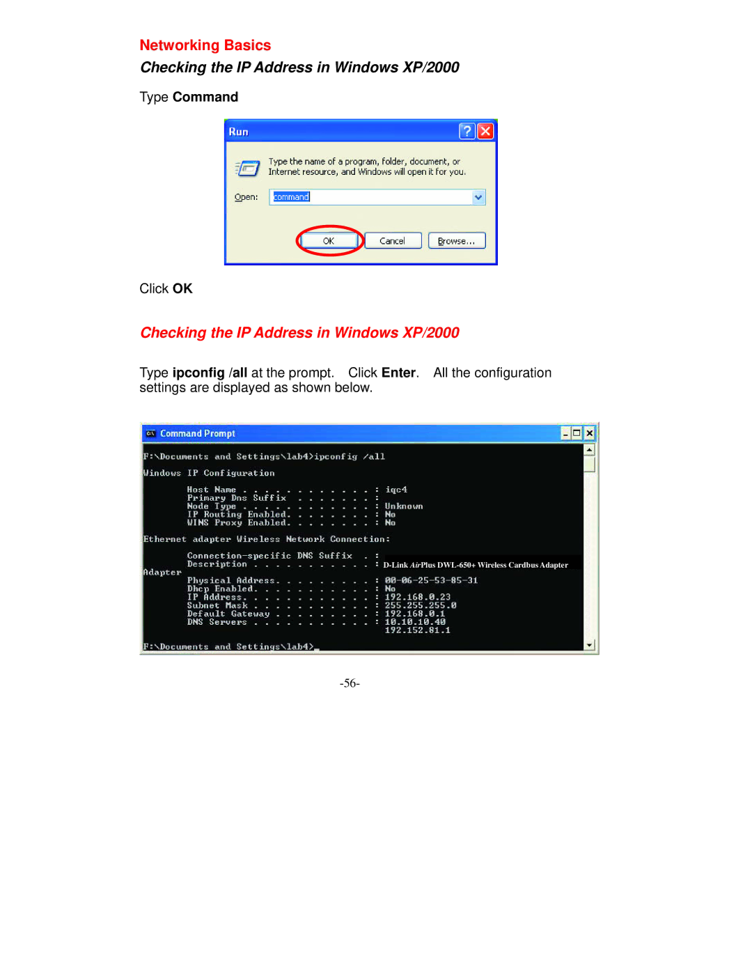 D-Link VDI-604 manual Checking the IP Address in Windows XP/2000, Type Command 