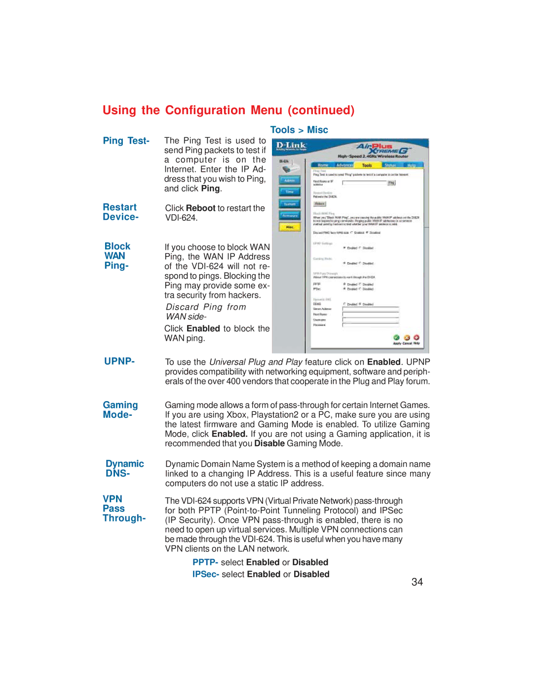 D-Link VDI-624 manual Ping Test Restart Device, Tools Misc Block, Gaming Mode Dynamic DNS, Pass Through 