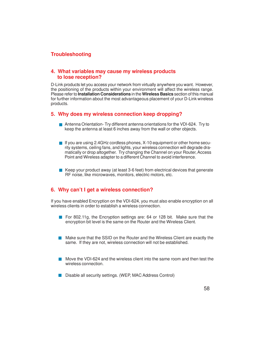 D-Link VDI-624 manual Why does my wireless connection keep dropping? 