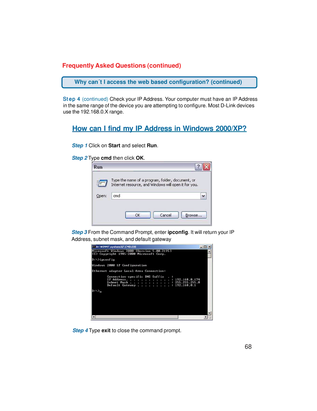 D-Link VDI-624 manual How can I find my IP Address in Windows 2000/XP? 