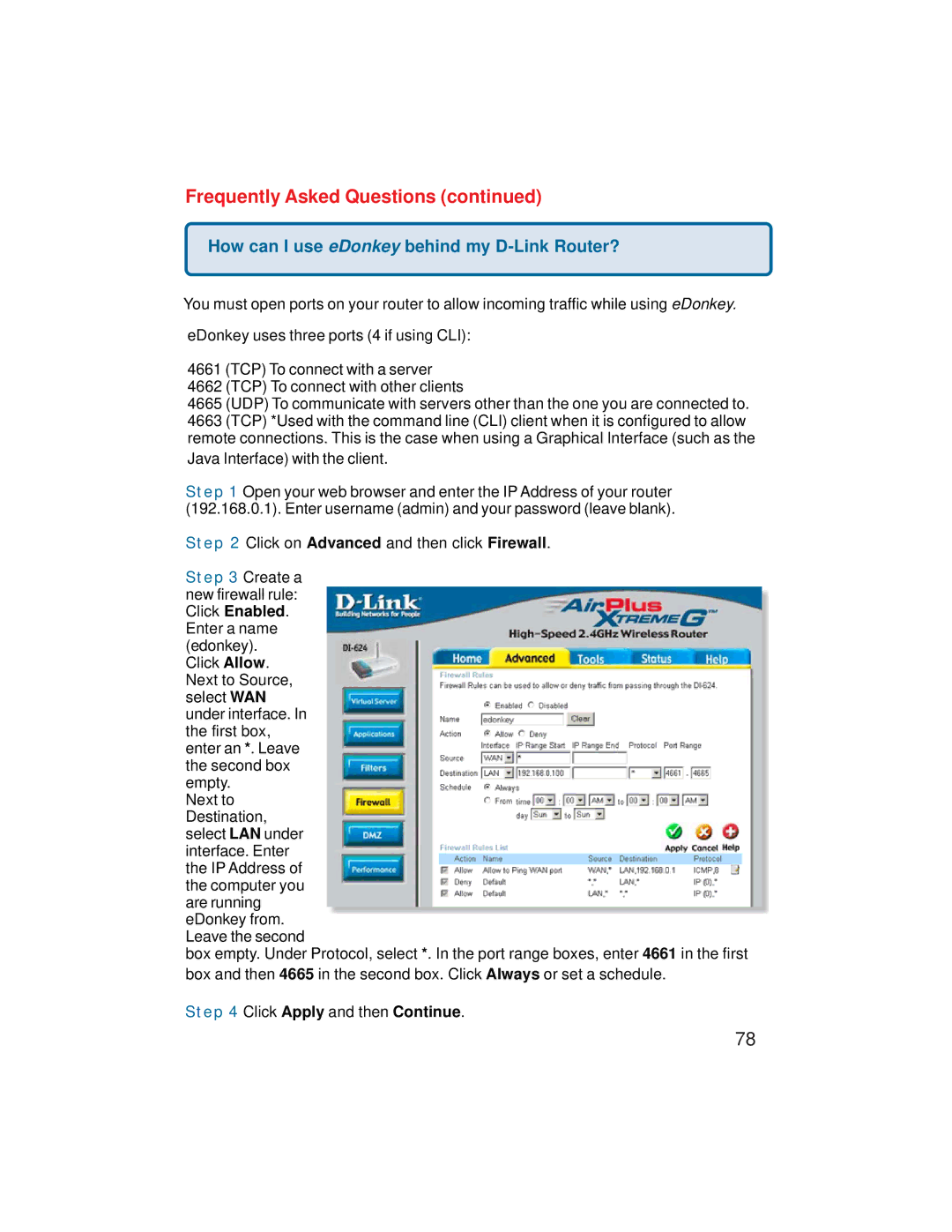 D-Link VDI-624 manual How can I use eDonkey behind my D-Link Router? 