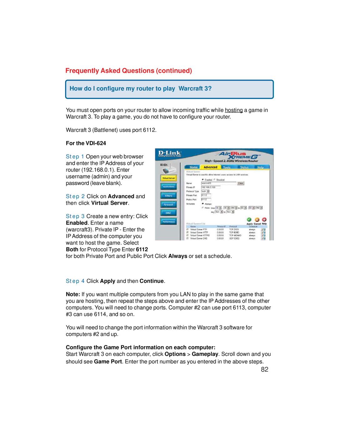 D-Link manual How do I configure my router to play Warcraft 3?, For the VDI-624 