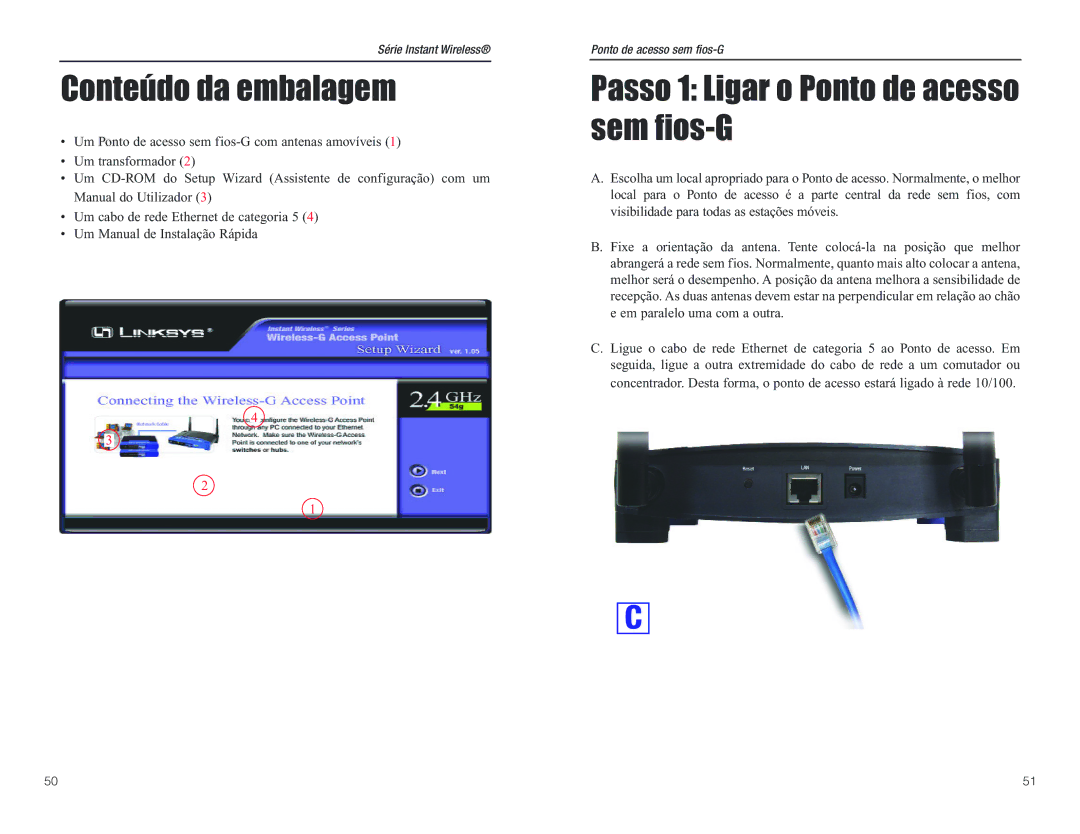 D-Link WAP54G manual Conteúdo da embalagem, Passo 1 Ligar o Ponto de acesso sem fios-G 