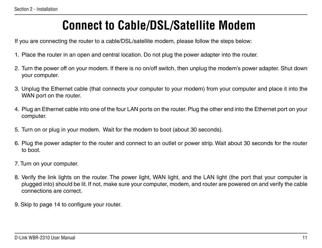 D-Link WBR-2310 manual Connect to Cable/DSL/Satellite Modem 