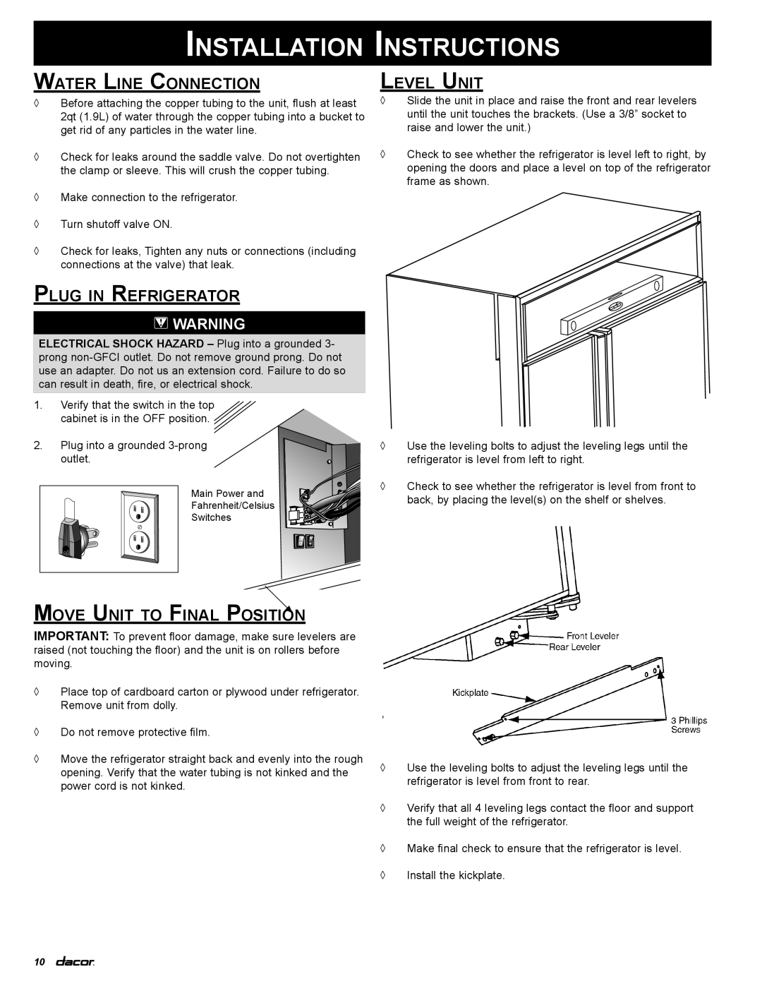 Dacor 100500 manual Water Line Connection, Plug in Refrigerator, Level Unit, Move Unit to Final Position 