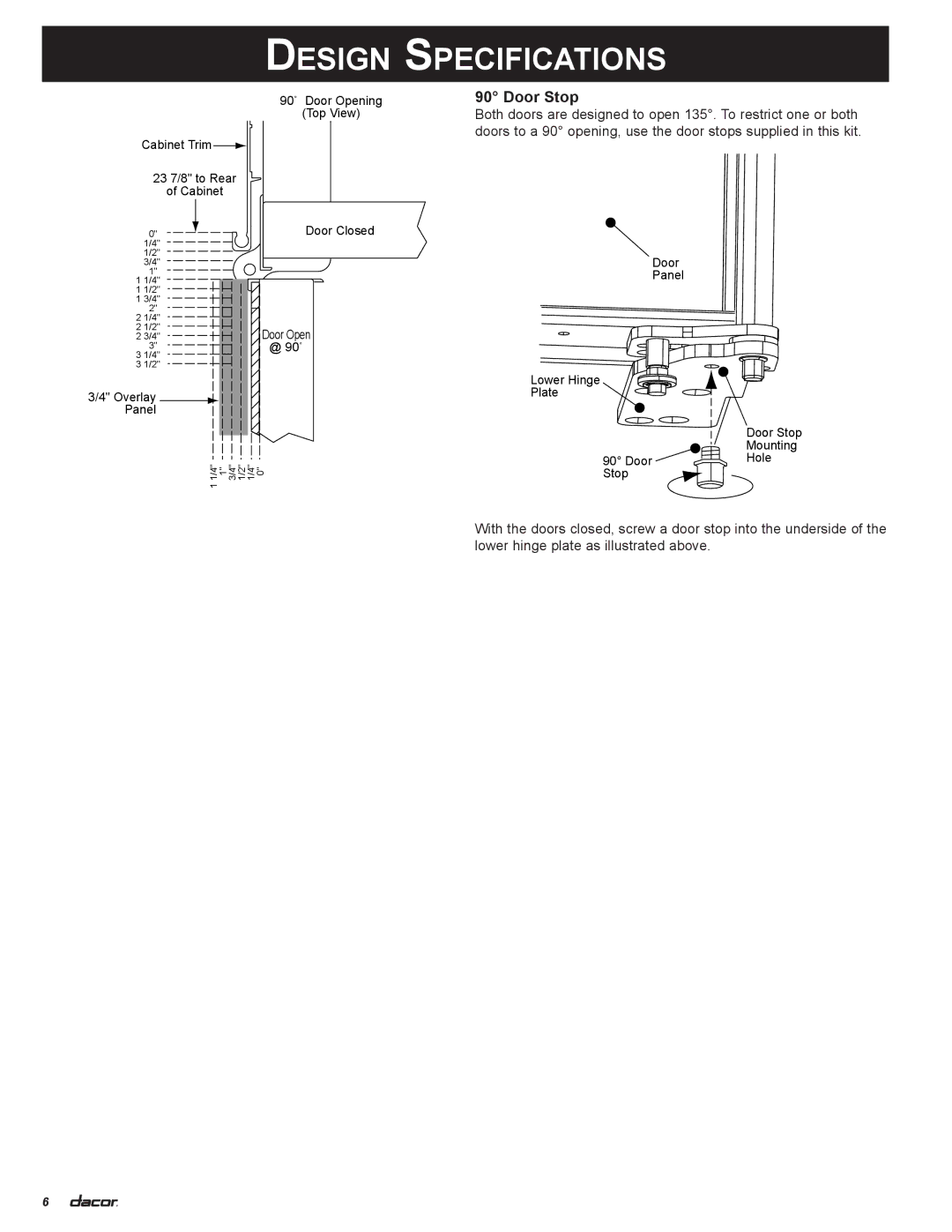 Dacor 100500 manual Door Stop 