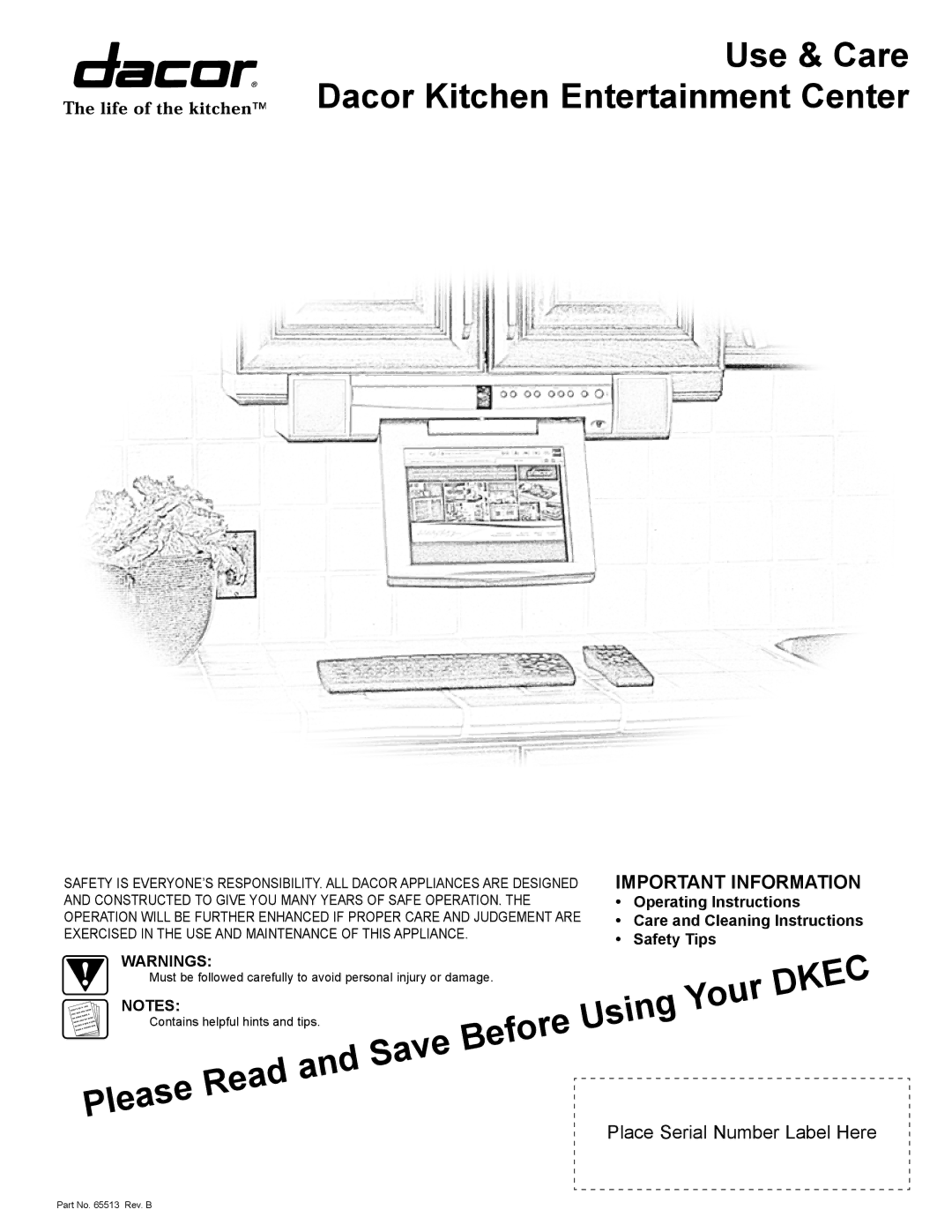 Dacor 65513REV.B manual Use & Care Dacor Kitchen Entertainment Center 