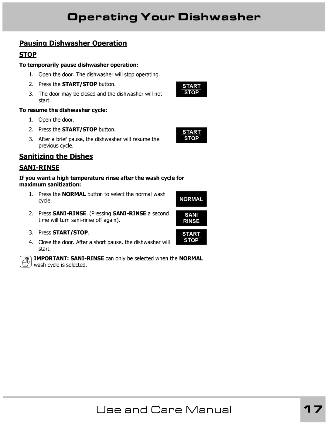 Dacor 65537 manual Pausing Dishwasher Operation, Sanitizing the Dishes, To temporarily pause dishwasher operation 