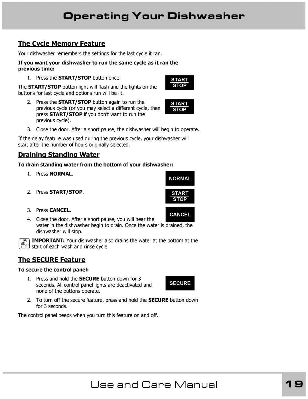 Dacor 65537 manual Cycle Memory Feature, Draining Standing Water, Secure Feature, To secure the control panel 