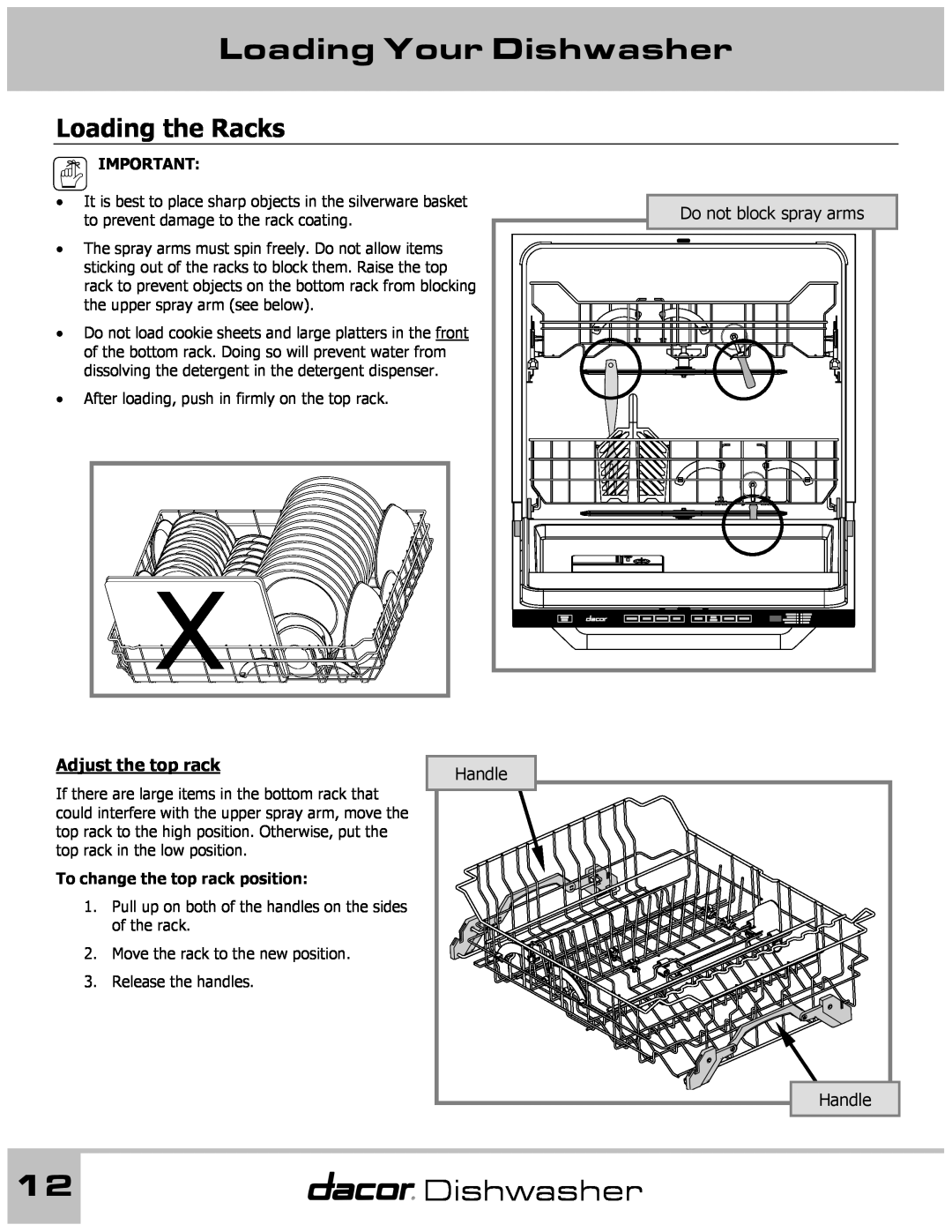 Dacor 65537 manual Loading the Racks, Do not block spray arms, Adjust the top rack, Handle, Loading Your Dishwasher 