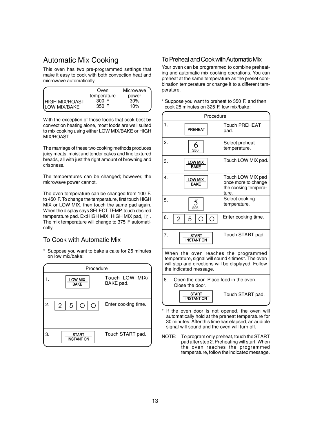 Dacor DCM24 warranty To Cook with Automatic Mix, To Preheat and Cook withAutomatic Mix, High MIX/ROAST, Low Mix/Bake 