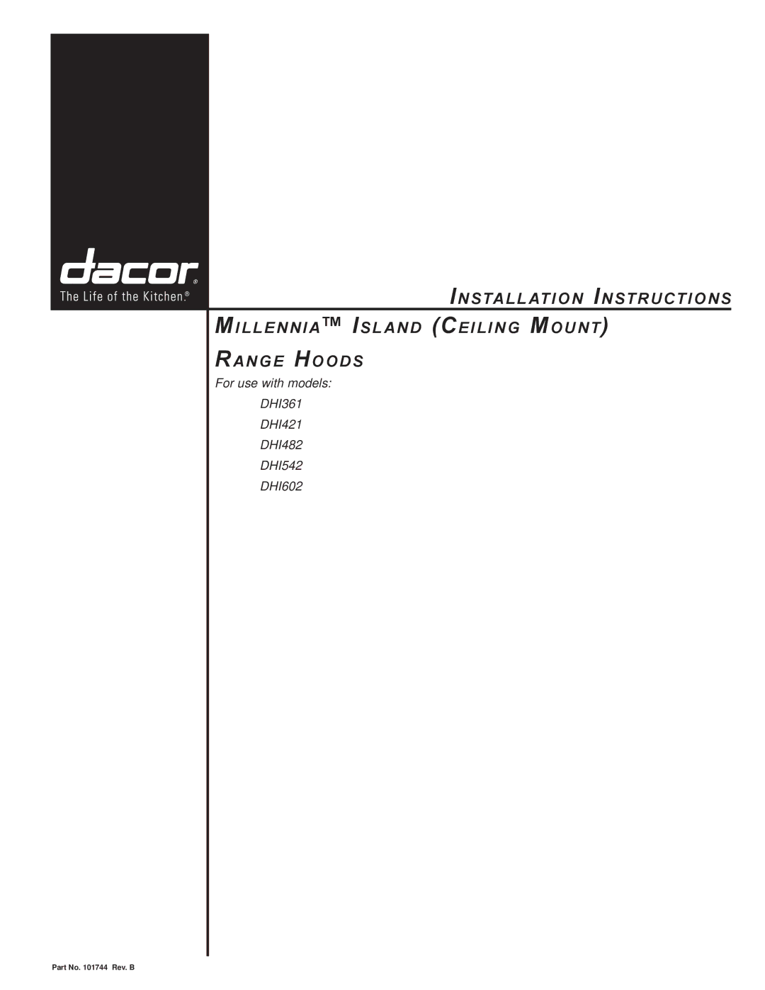 Dacor installation instructions For use with models DHI361 DHI421 DHI482 DHI542 DHI602 