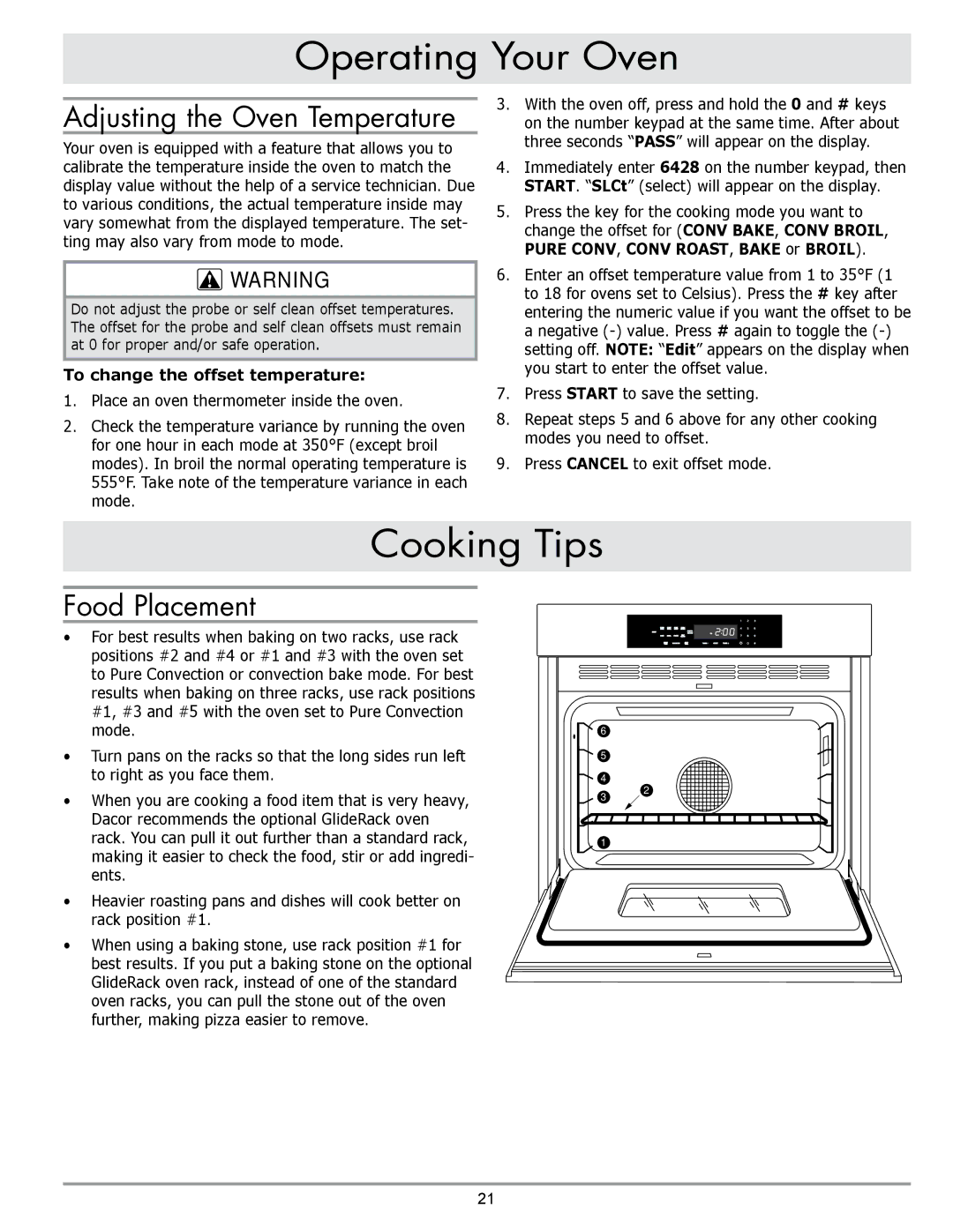 Dacor DO130, DO230 manual Cooking Tips, Adjusting the Oven Temperature, Food Placement, To change the offset temperature 