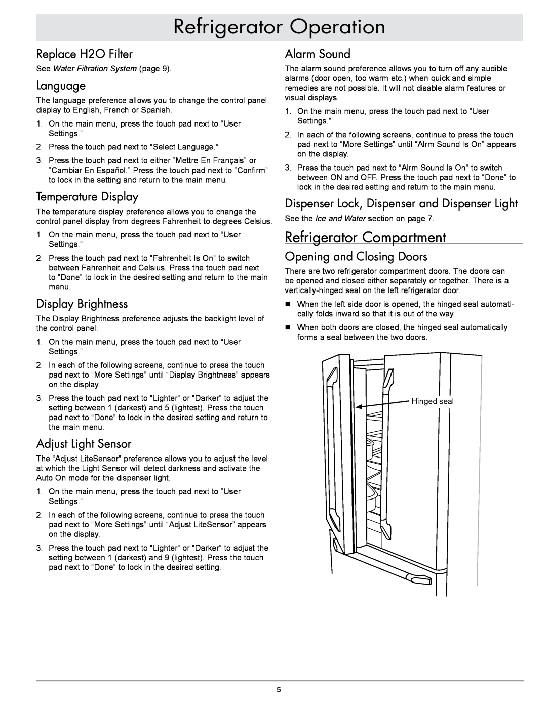 Dacor EF36IWF Refrigerator Compartment, Replace H2O Filter, Language, Temperature Display, Display Brightness, Alarm Sound 