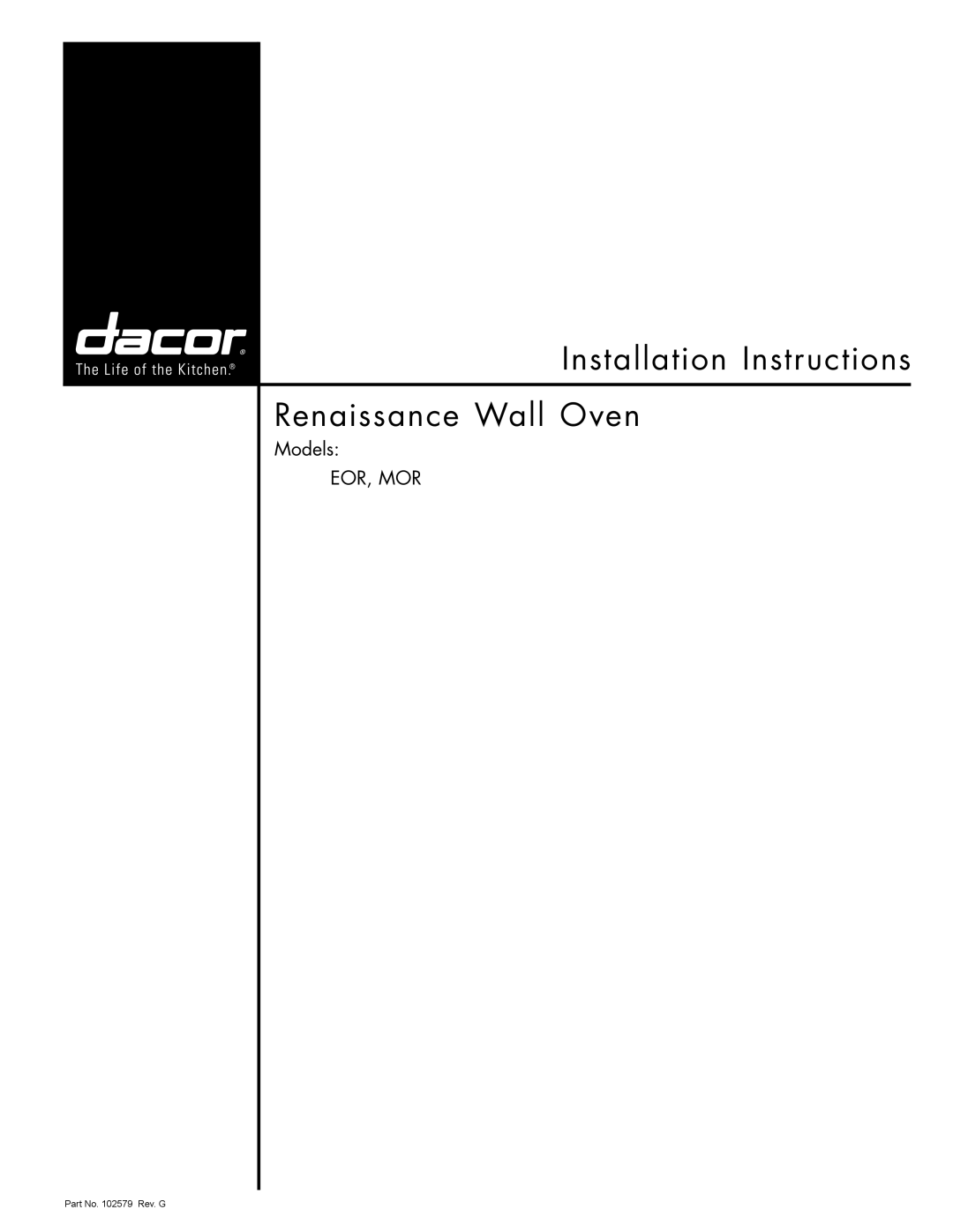 Dacor MOR, EOR installation instructions Installation Instructions Renaissance Wall Oven 