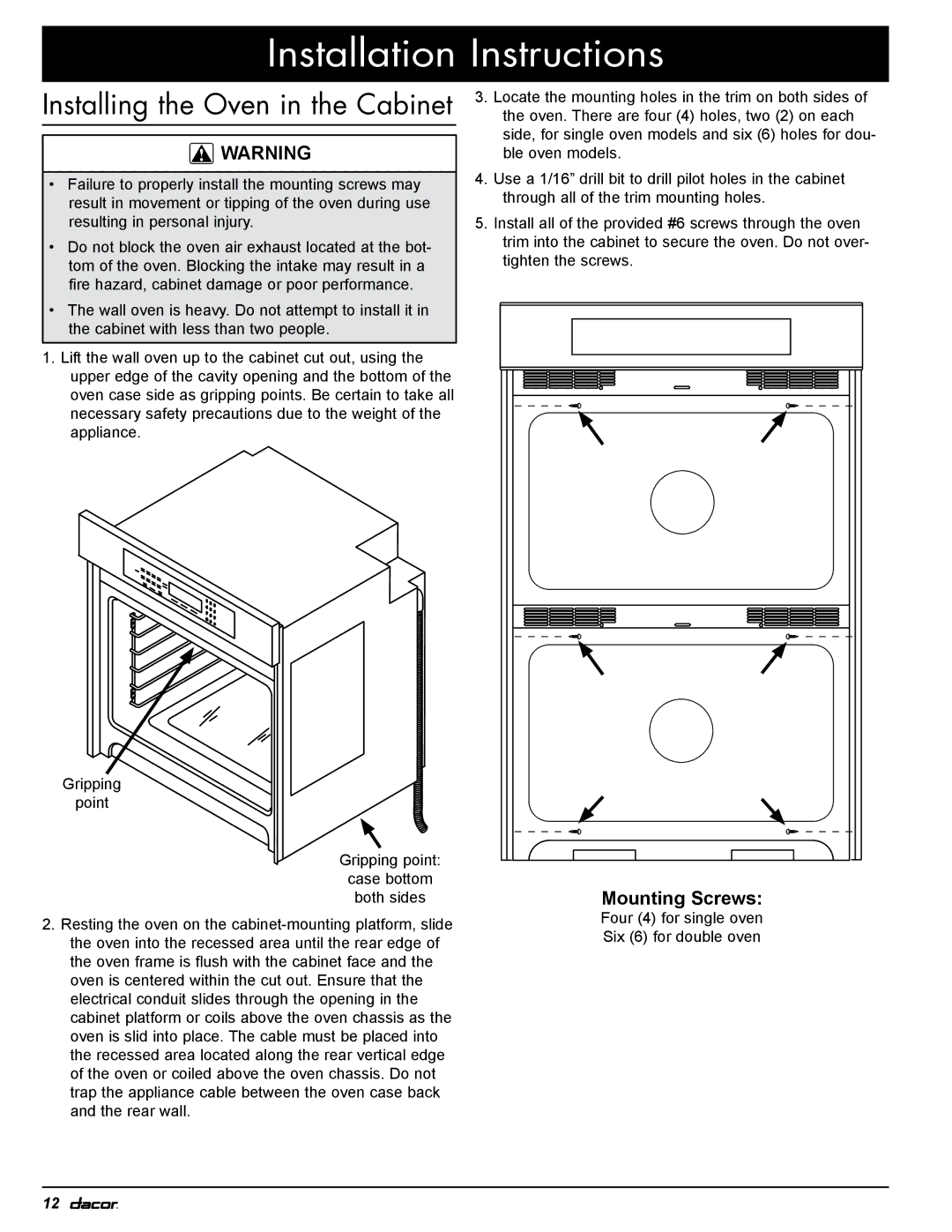 Dacor EOR, MOR installation instructions Installing the Oven in the Cabinet 