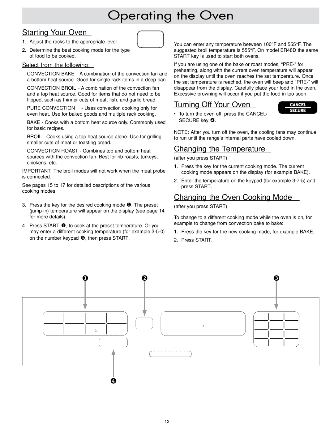 Dacor ER30DSR, ER30D-C Starting Your Oven, Turning Off Your Oven, Changing the Temperature, Changing the Oven Cooking Mode 