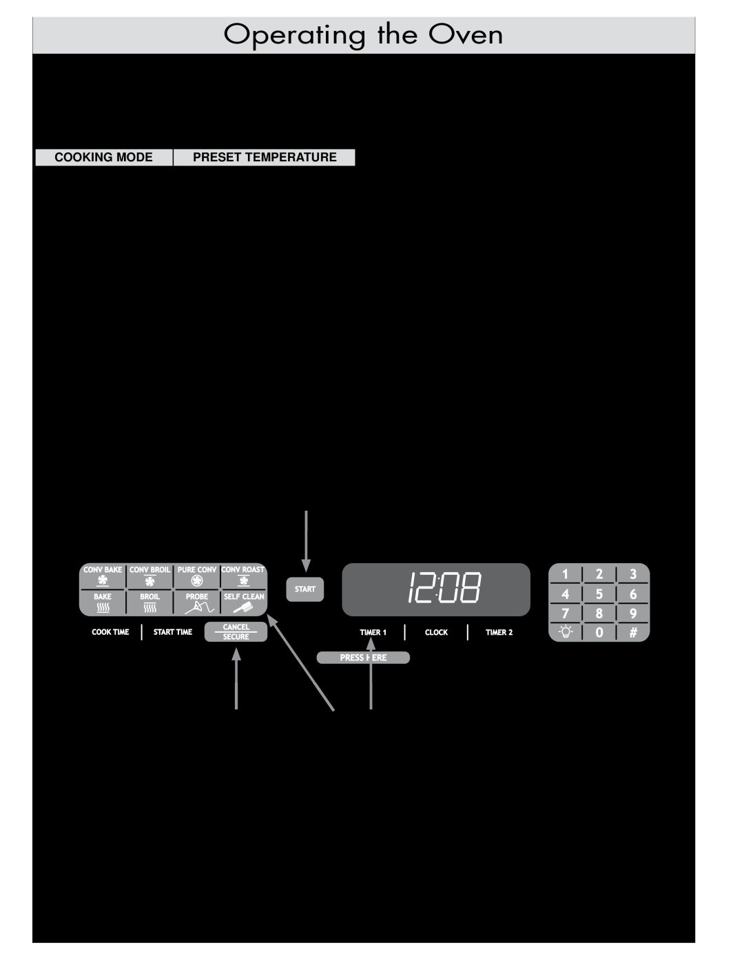 Dacor ER30D-C Preset Jump-in Temperature Settings, Lock-Out Feature, Hour Timer Feature, Operating the Oven, Cooking Mode 