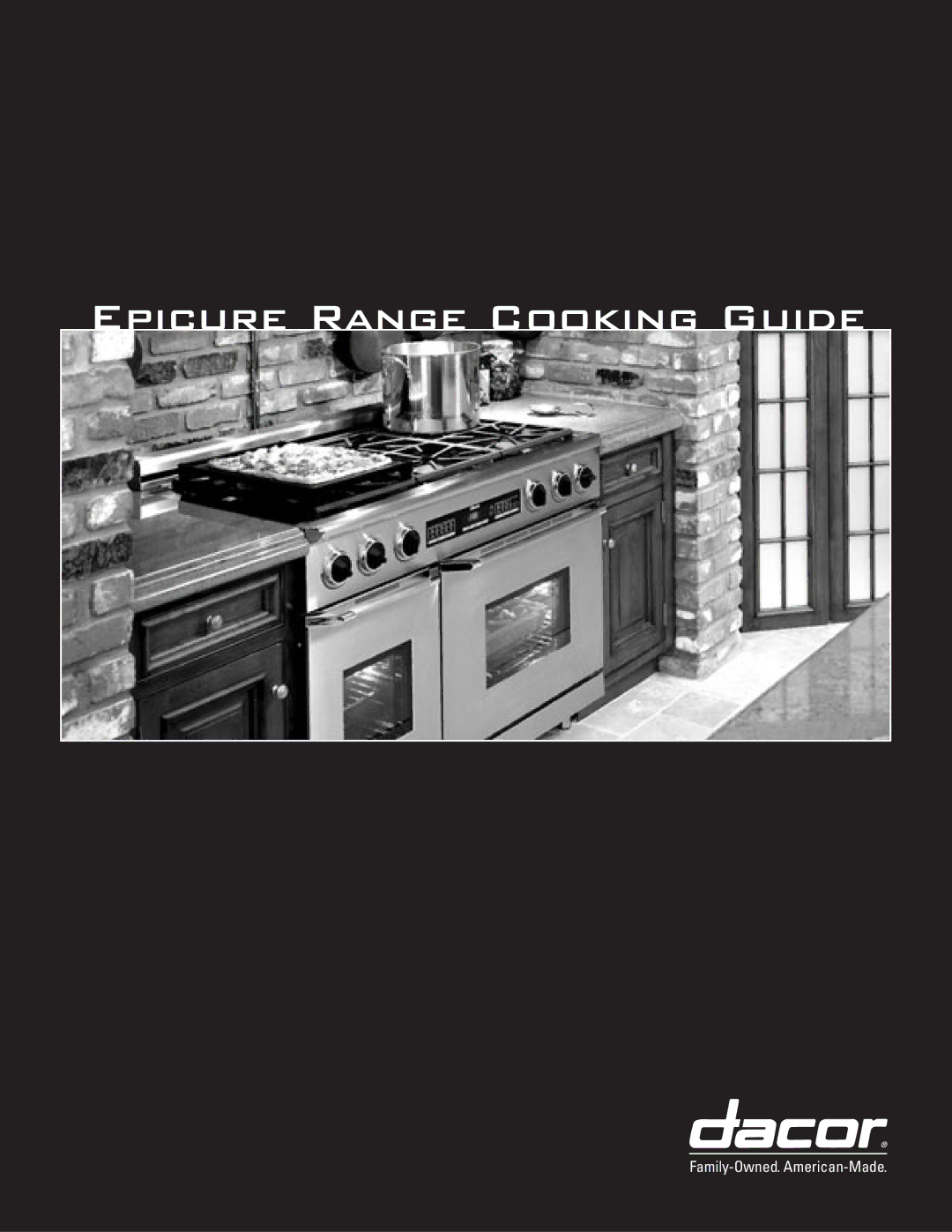 Dacor ERD30, ERD36, ERD48, ERD60 manual Epicure Range Cooking Guide 