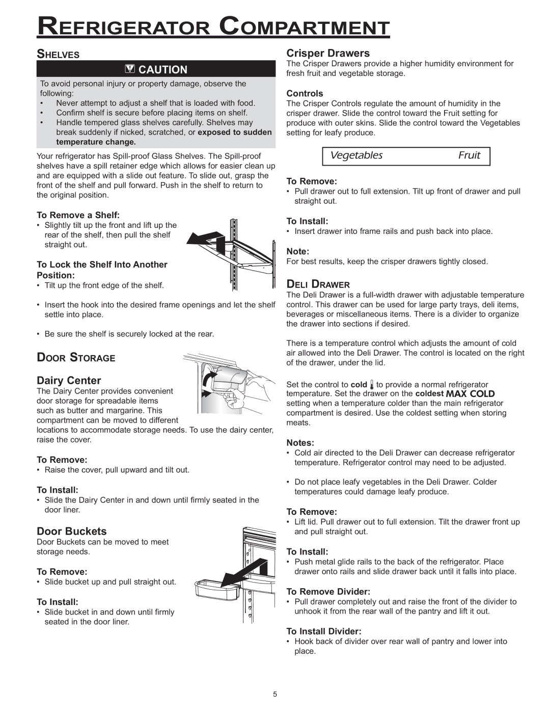 Dacor EF36, IF36 important safety instructions Refrigerator Compartment, Crisper Drawers, Dairy Center, Door Buckets 