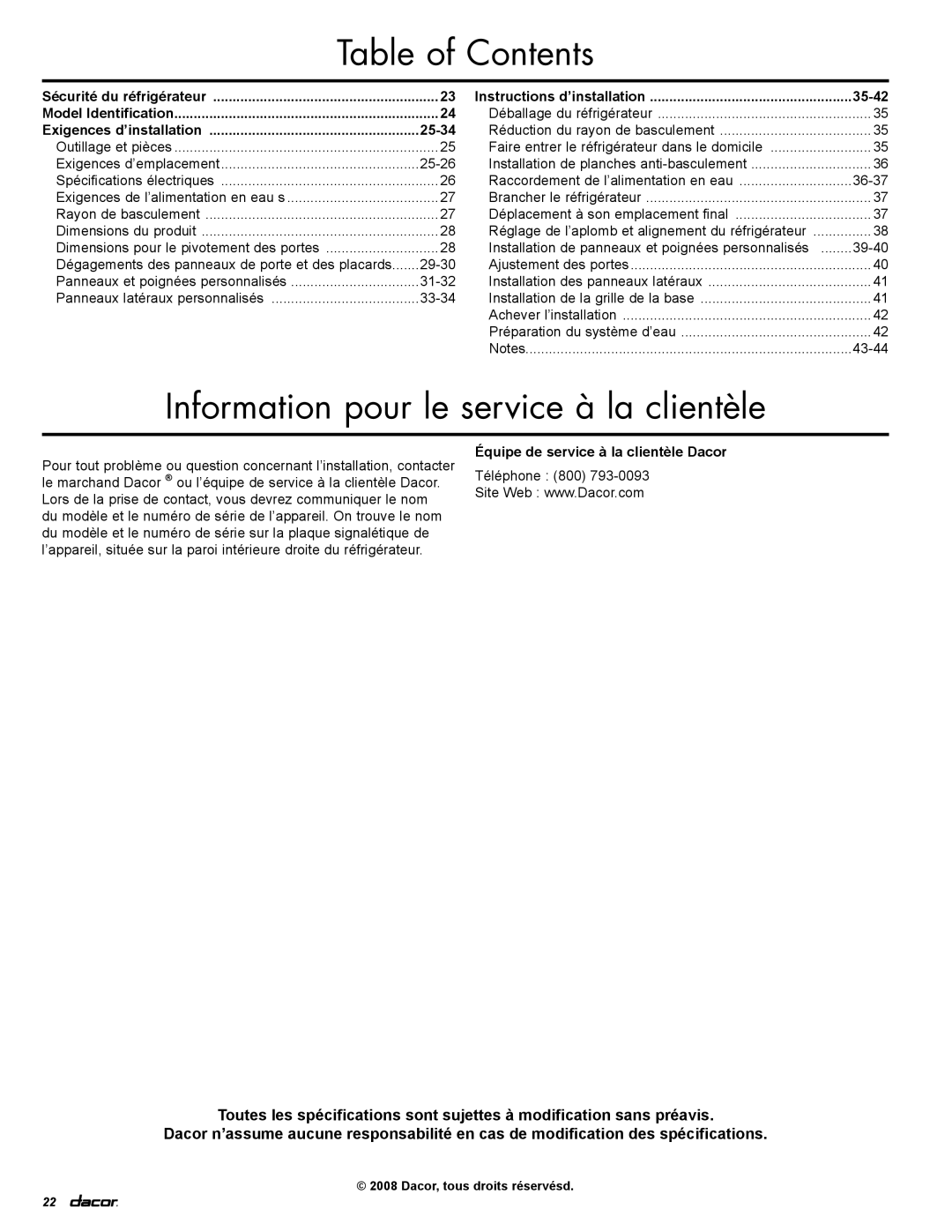 Dacor IF36LNBOL, IF36RNBOL, EF36RNBSS, EF36LNBSS manual Information pour le service à la clientèle, Exigences d’installation 