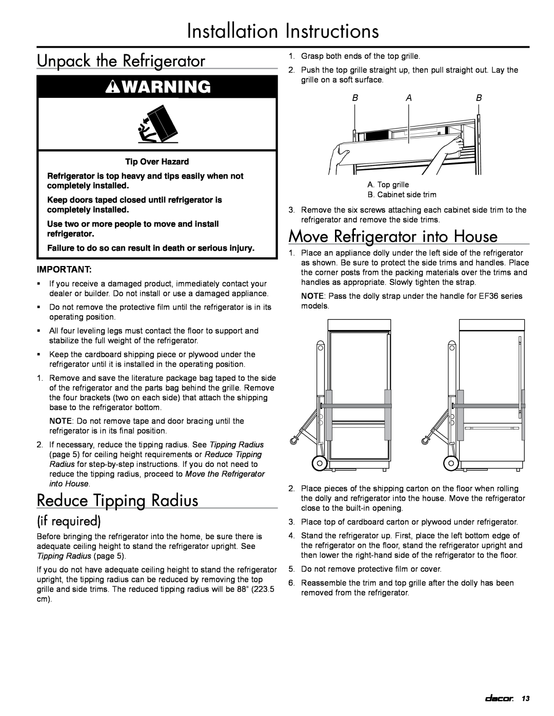 Dacor EF36LNBSS Installation Instructions, Unpack the Refrigerator, Reduce Tipping Radius, Move Refrigerator into House 