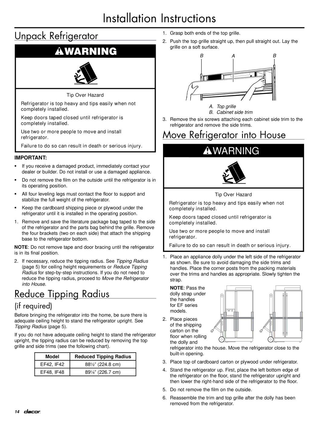 Dacor IF42DBOL manual Installation Instructions, Unpack Refrigerator, Reduce Tipping Radius, Move Refrigerator into House 