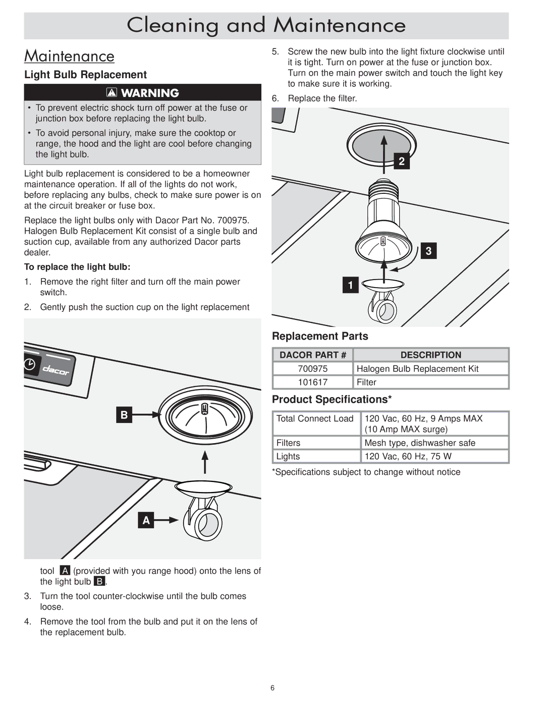 Dacor EHR48 Maintenance, Light Bulb Replacement, Replacement Parts, Product Specifications, To replace the light bulb 