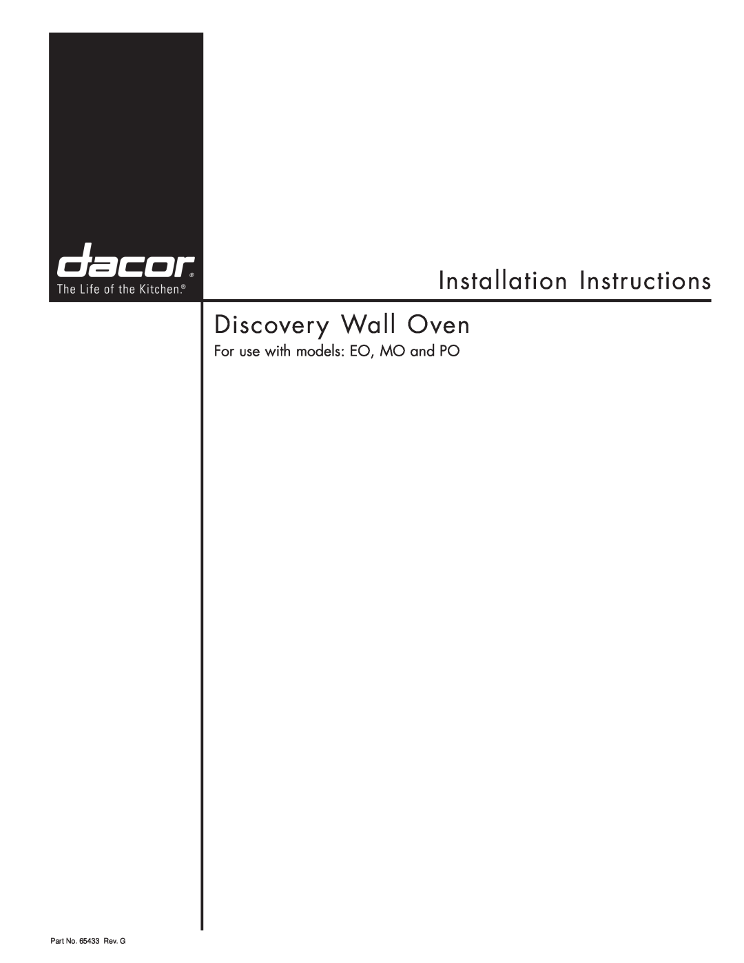 Dacor manual For use with models EO, MO and PO, Installation Instructions Discovery Wall Oven, Only, Review Date 