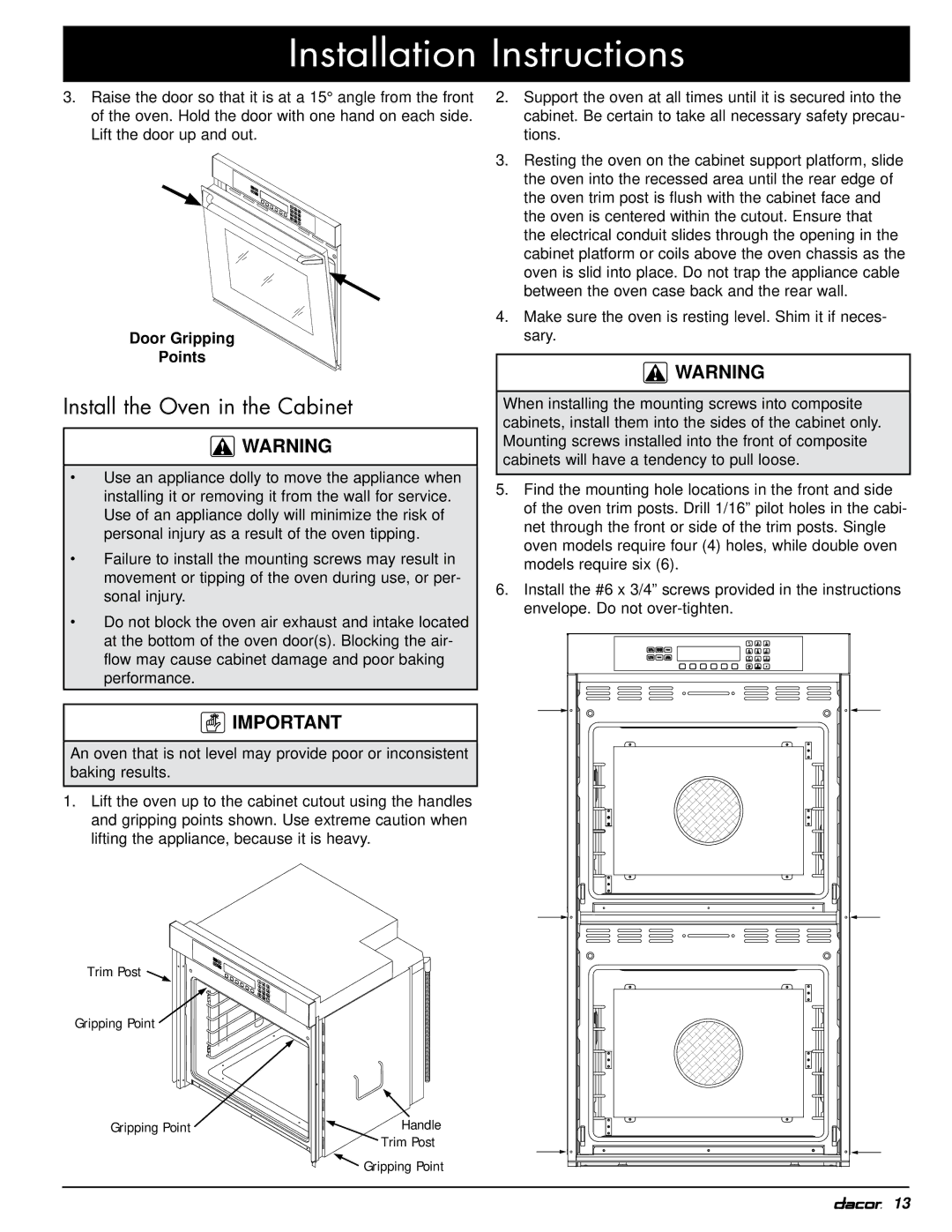 Dacor MOH230, MOV230 installation instructions Install the Oven in the Cabinet, Door Gripping Points 