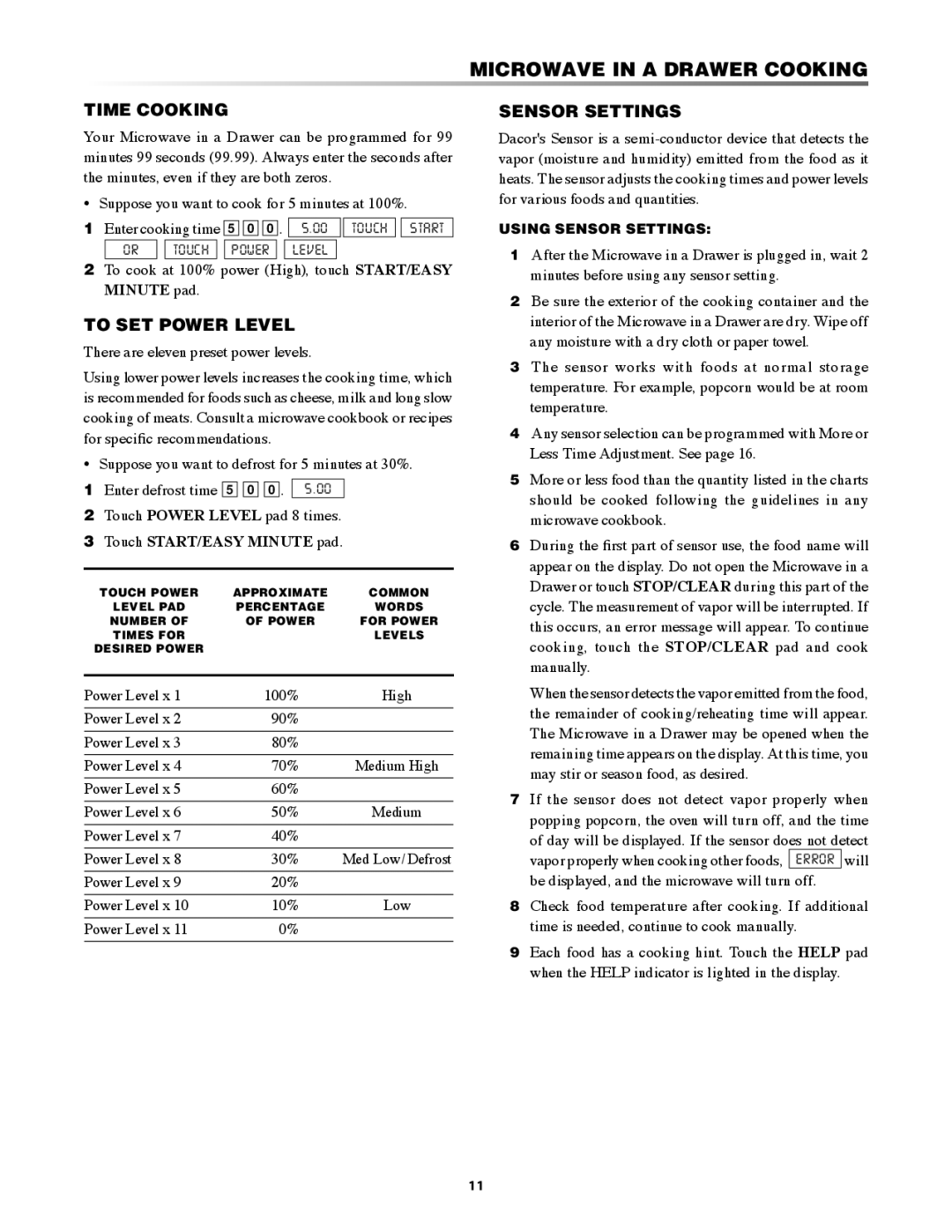 Dacor MMDH30S, PMD30, MMDV30S manual Microwave in a Drawer cooking, Time Cooking, To SET Power Level, Sensor Settings 