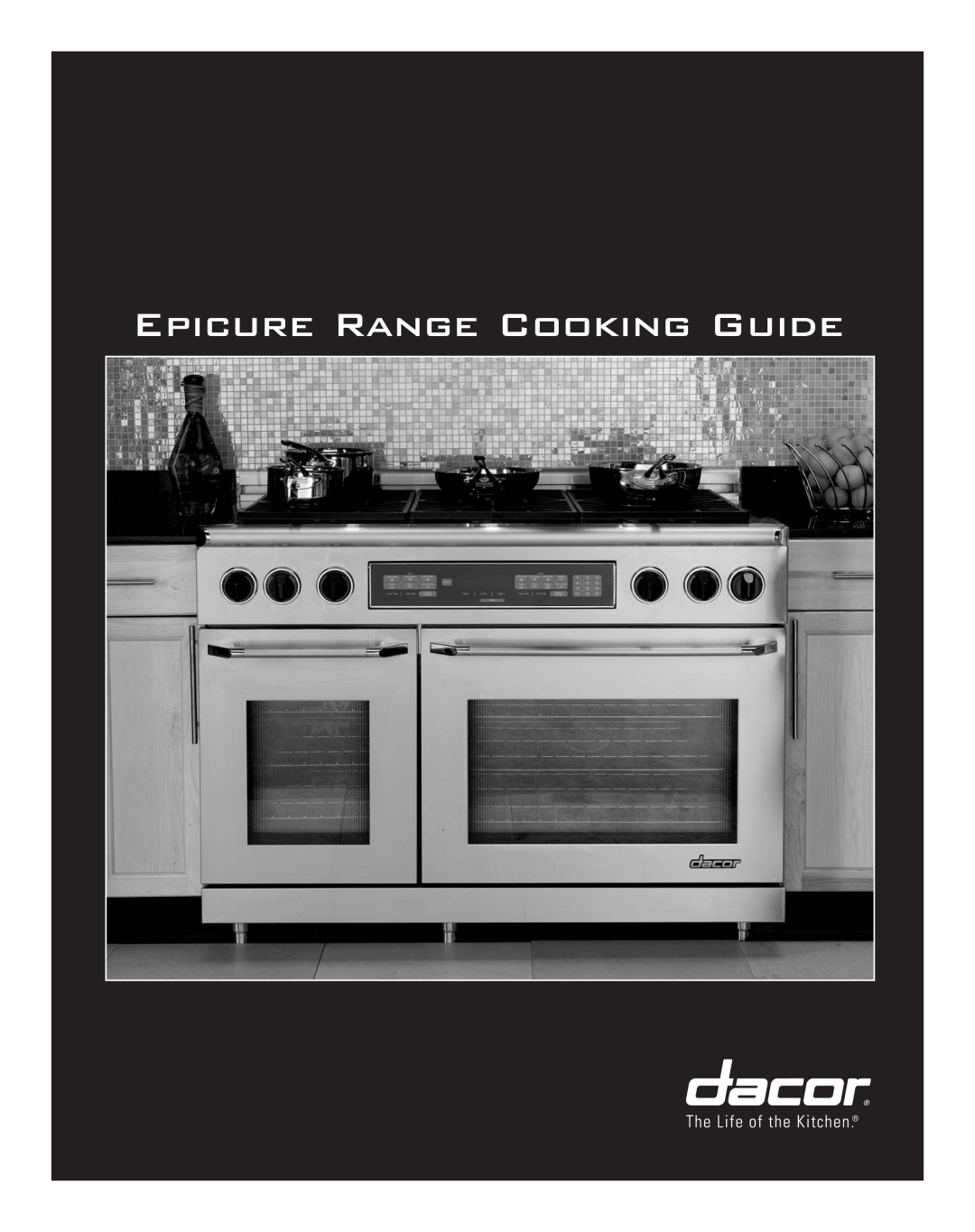 Dacor manual Epicure Range Cooking Guide 