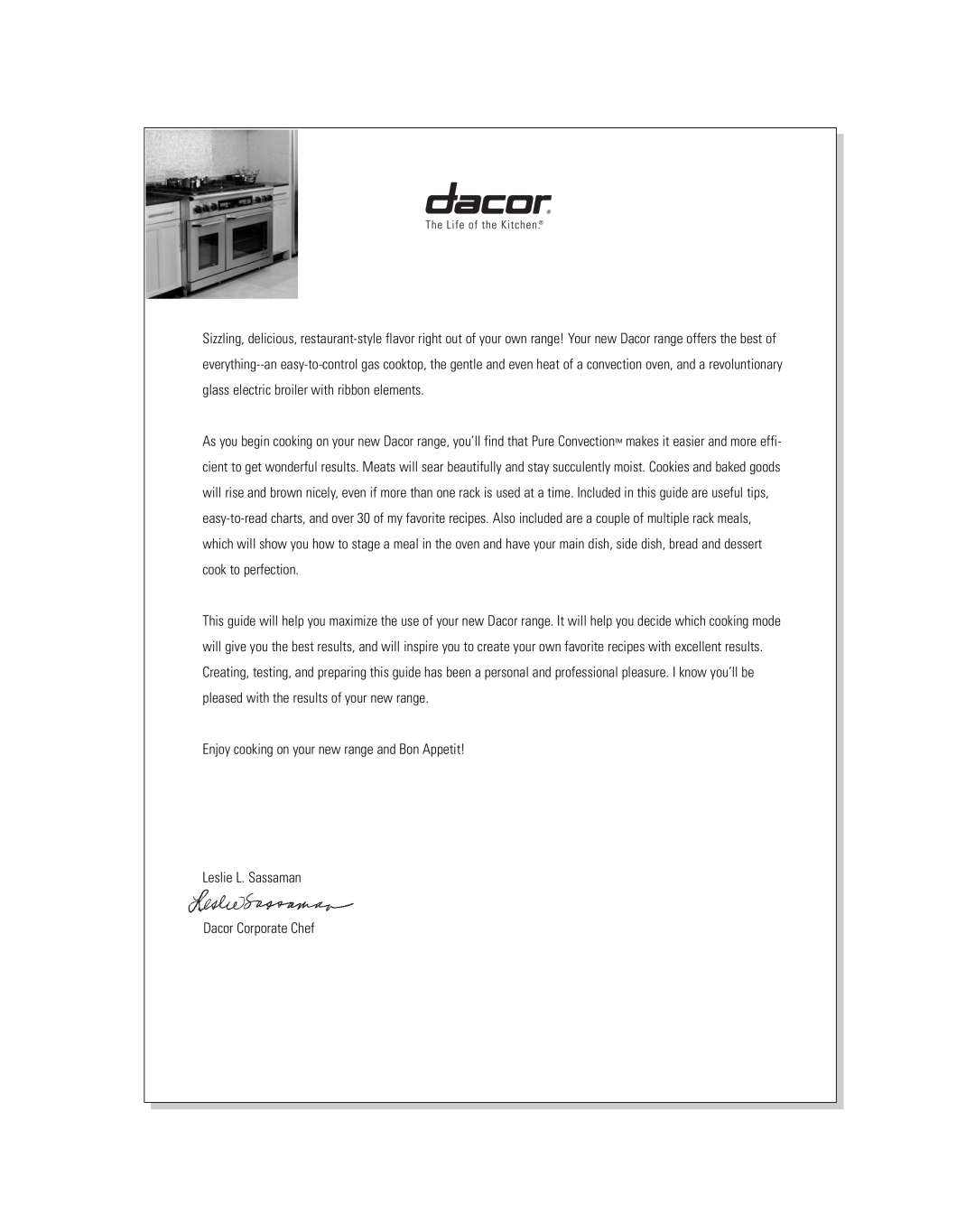 Dacor Range Cooking manual Enjoy cooking on your new range and Bon Appetit, Leslie L. Sassaman Dacor Corporate Chef 