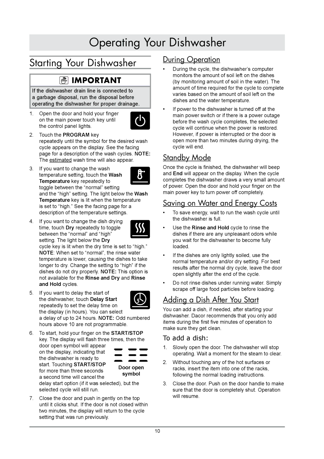 Dacor renaissance built-in dishwasher manual Starting Your Dishwasher, During Operation, Standby Mode 