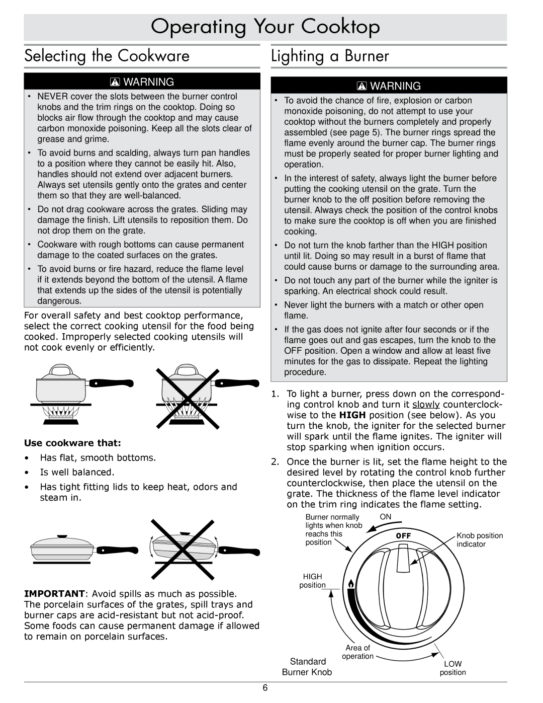 Dacor RGC365, RGC304 manual Operating Your Cooktop, Selecting the Cookware, Lighting a Burner, Use cookware that 