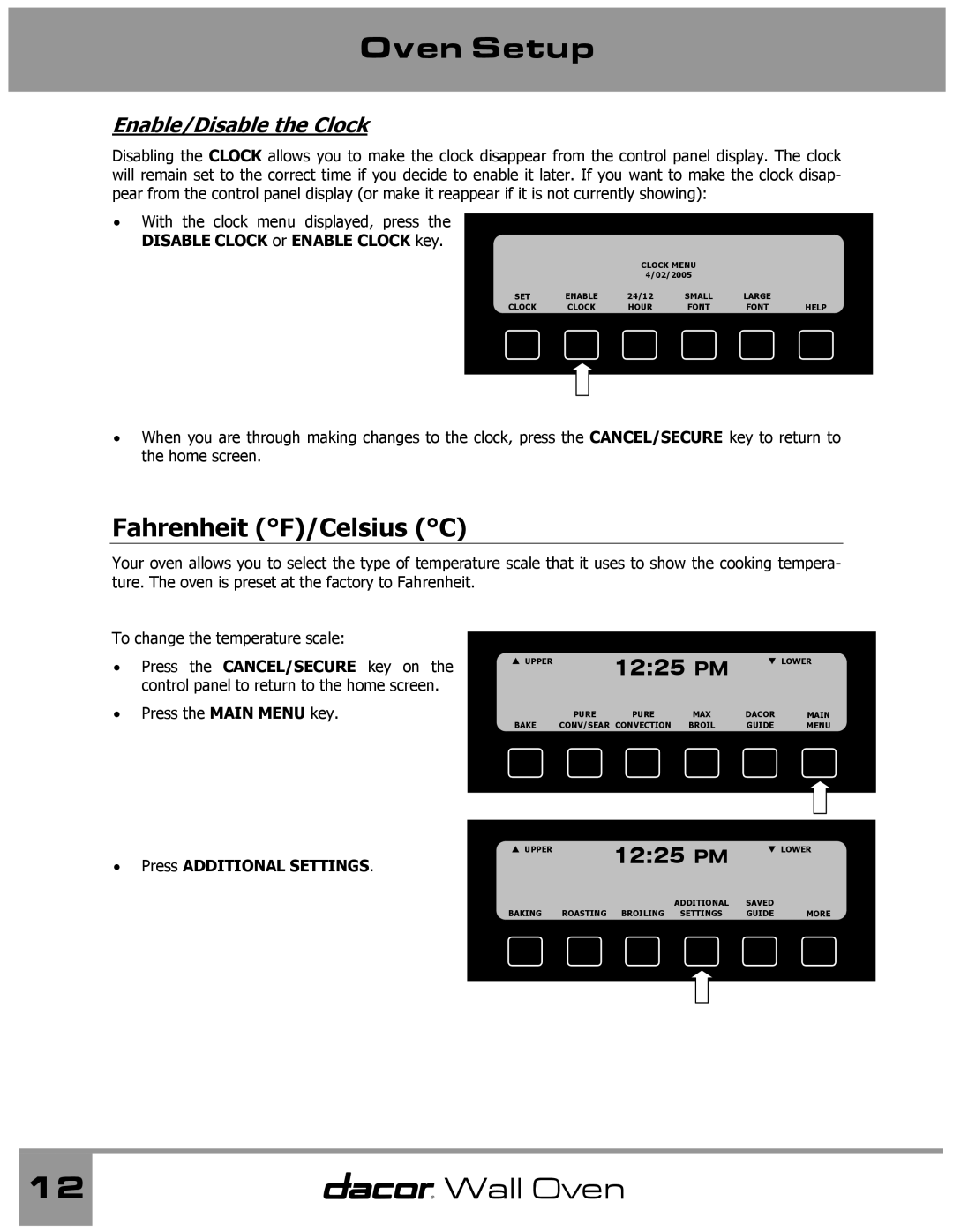 Dacor Wall Oven manual Fahrenheit F/Celsius C, Enable/Disable the Clock 