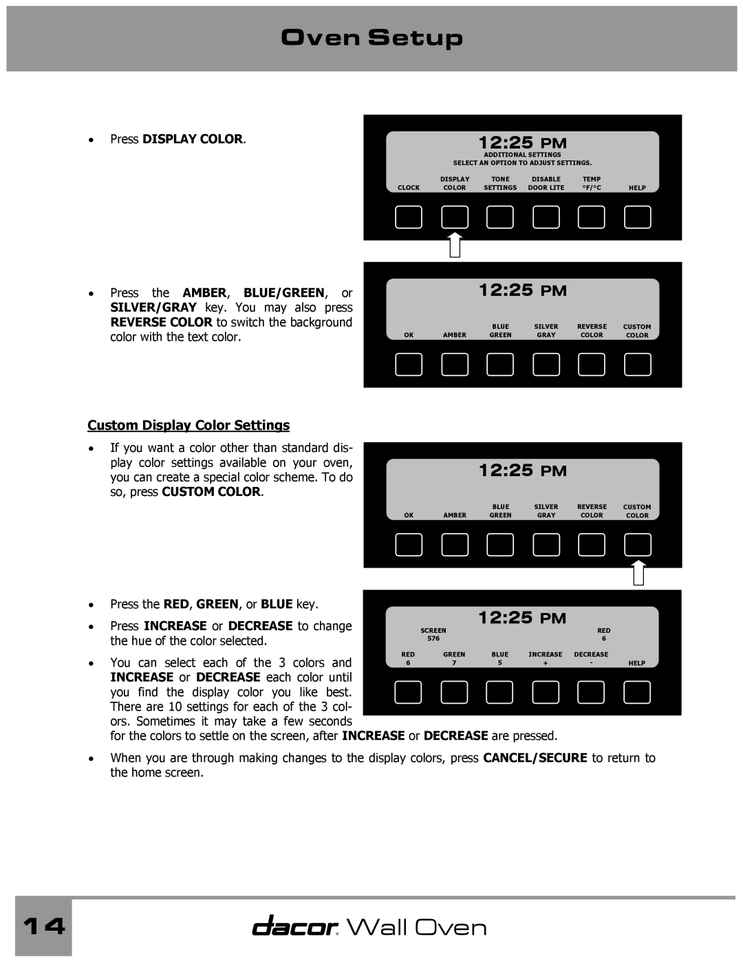 Dacor Wall Oven manual Custom Display Color Settings, Press Display Color, You can select each of the 3 colors 