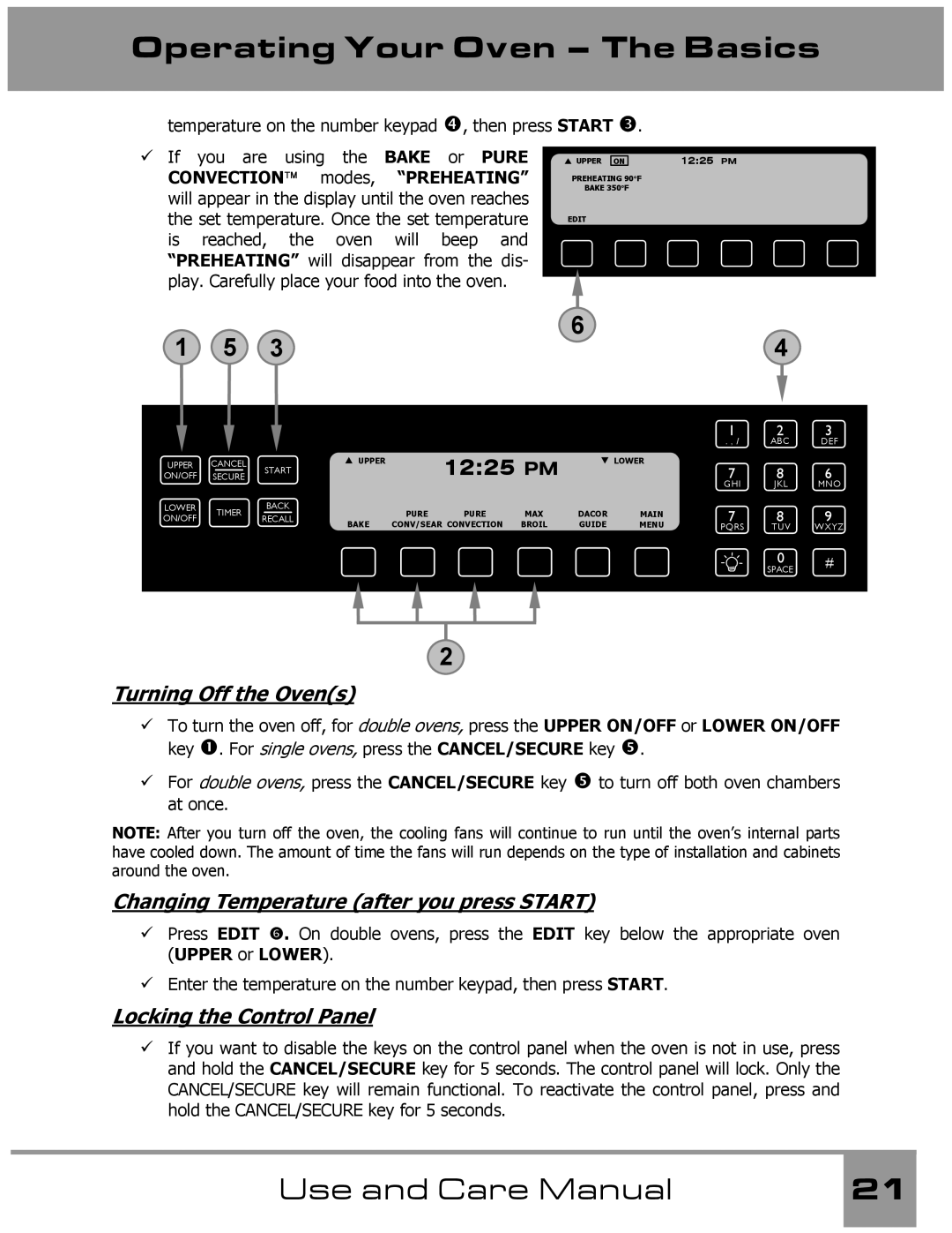 Dacor Wall Oven manual Turning Off the Ovens, Changing Temperature after you press Start, Locking the Control Panel 