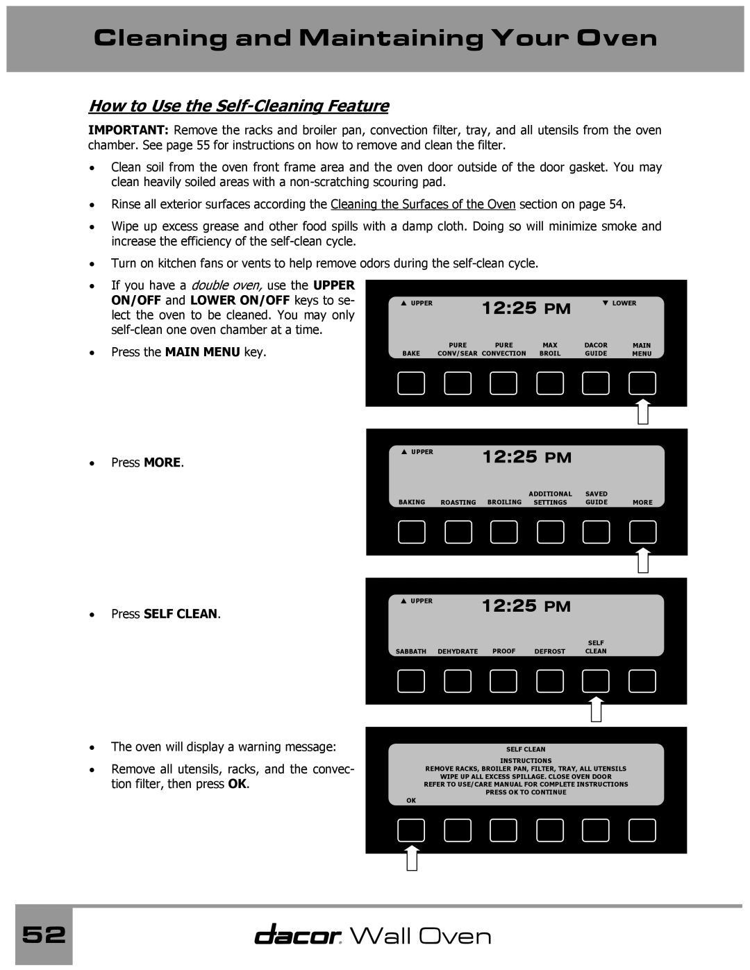 Dacor Wall Oven manual How to Use the Self-Cleaning Feature, ON/OFF and Lower ON/OFF keys to se, Press Self Clean 