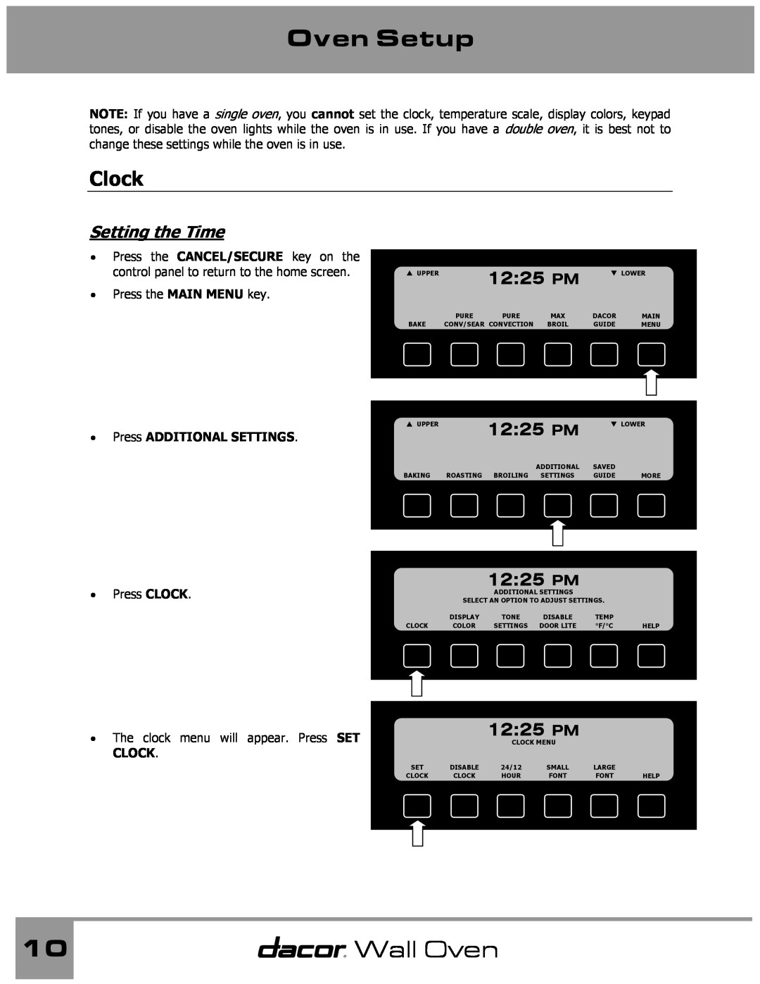 Dacor Wall Oven manual Oven Setup, Clock, 1225 PM, Setting the Time, Press ADDITIONAL SETTINGS, Press CLOCK 