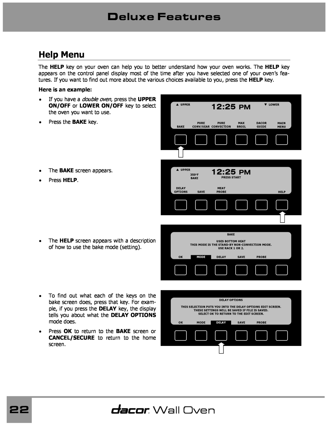 Dacor Wall Oven manual Deluxe Features, Help Menu, 1225 PM, Here is an example 