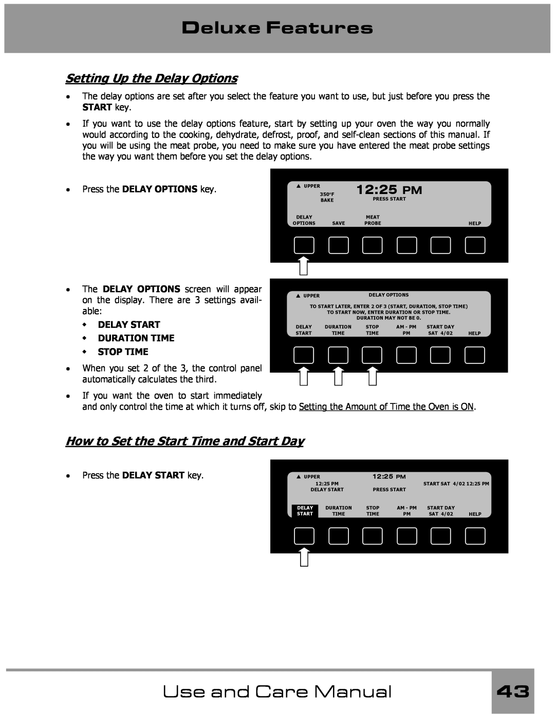 Dacor Wall Oven manual Setting Up the Delay Options, How to Set the Start Time and Start Day, Deluxe Features, 1225 PM 
