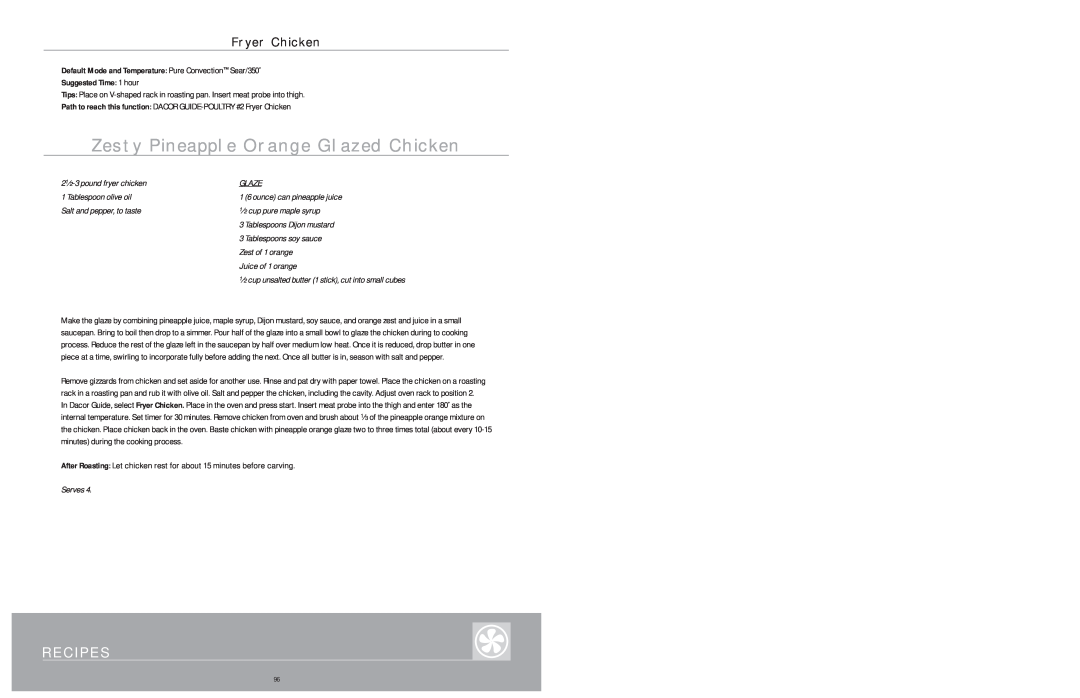 Dacor Wall Ovens Zesty Pineapple Orange Glazed Chicken, Fryer Chicken, 21⁄2-3pound fryer chicken, 1⁄2 cup pure maple syrup 