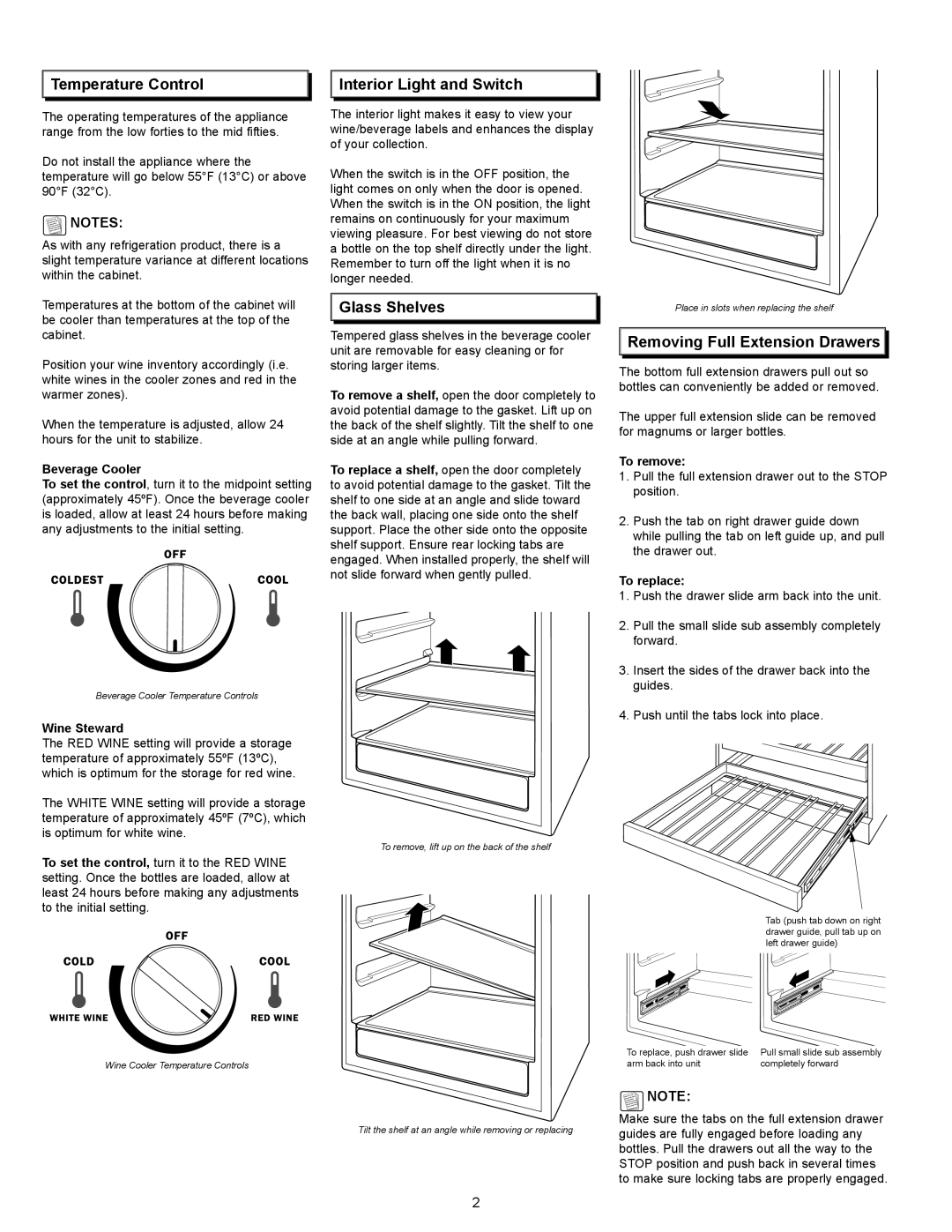 Dacor Wine Steward/Beverage Cooler manual Temperature Control, Interior Light and Switch, Glass Shelves 