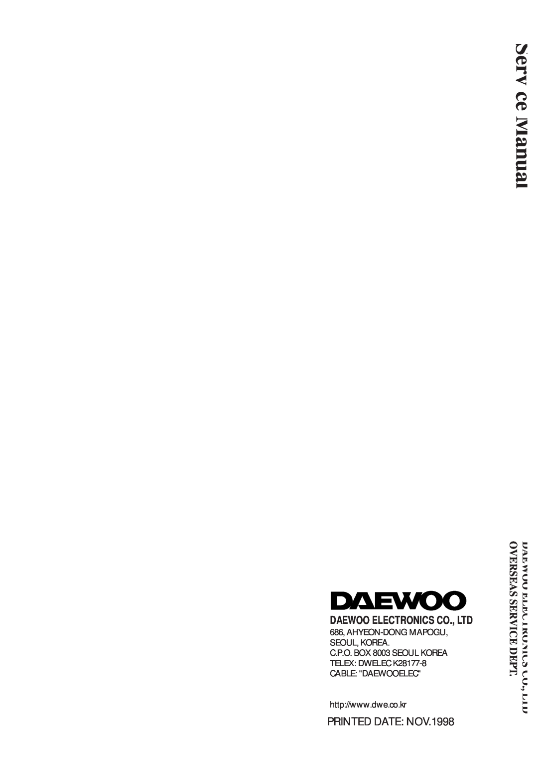 Daewoo 710B Serv ce Manual, PRINTED DATE NOV.1998, Overseas Service Dept, Daewoo Electronics Co, Cable Daewooelec 