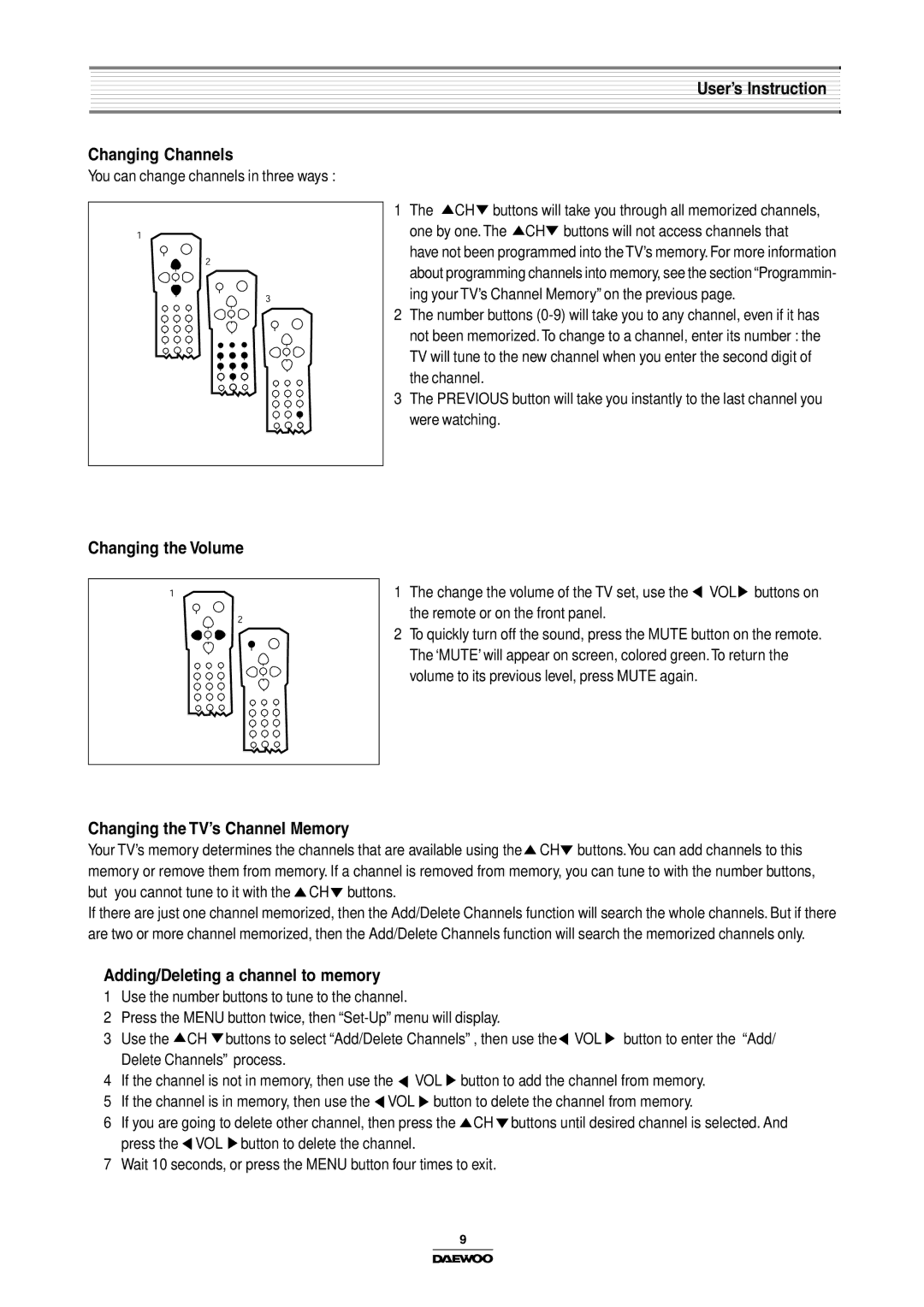 Daewoo DTH-14/20V1FSN manual User’s Instruction Changing Channels, Changing the Volume, Changing the TV’s Channel Memory 