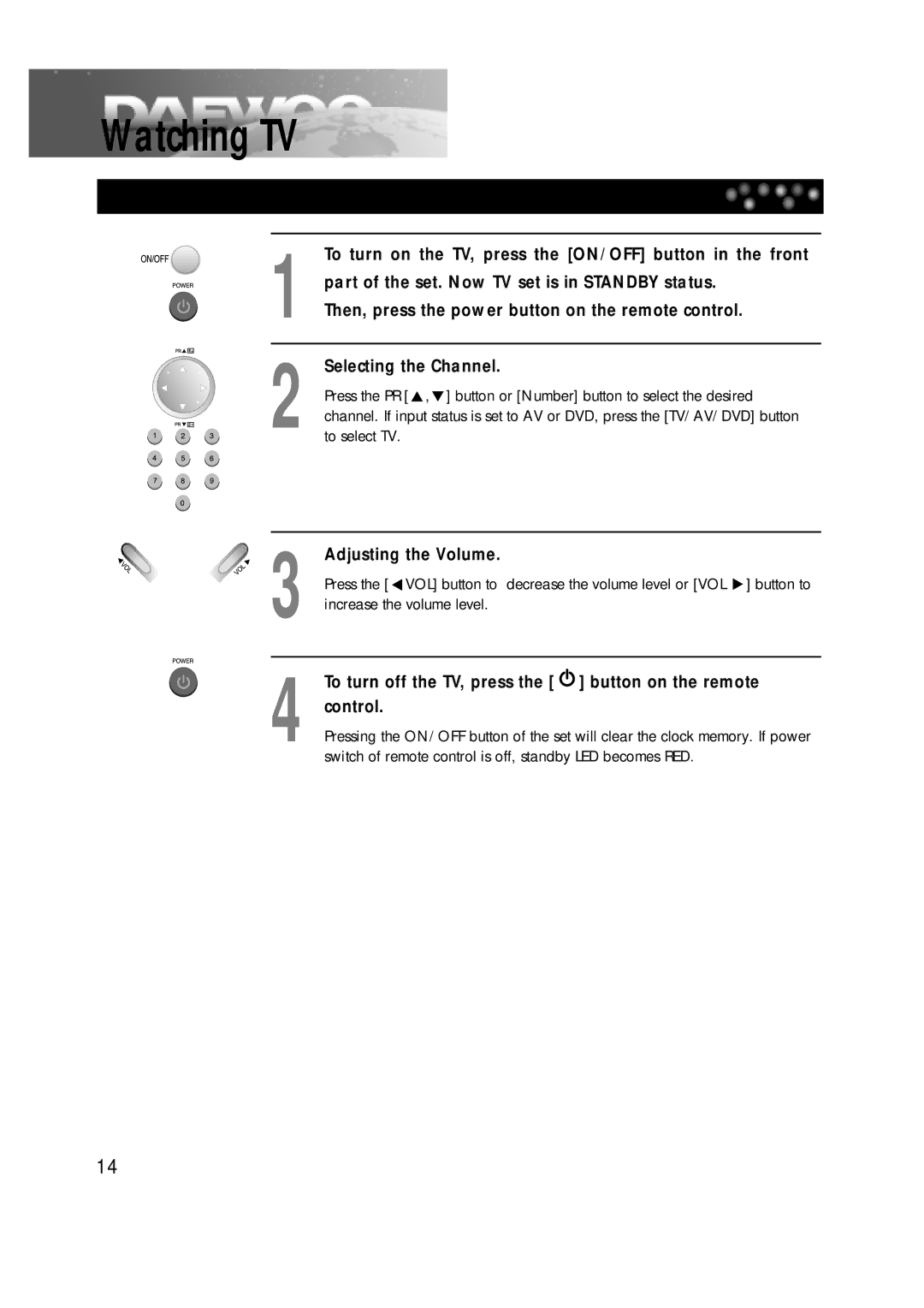 Daewoo DDT-14H9 S owner manual Watching TV, Button to 