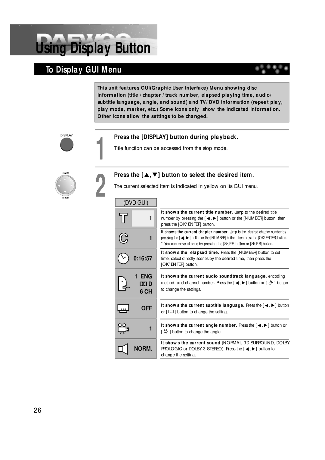 Daewoo DDT-14H9 S owner manual Using Display Button, To Display GUI Menu, Press the Display button during playback 