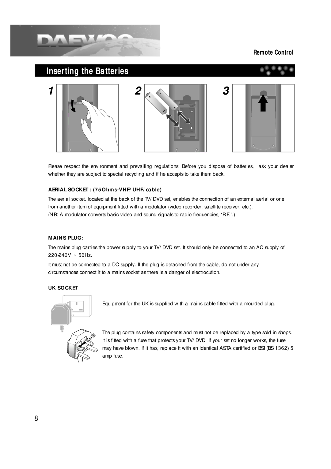 Daewoo DDT-14H9 S owner manual Inserting the Batteries, Aerial Socket 75Ohms-VHF/UHF/cable 